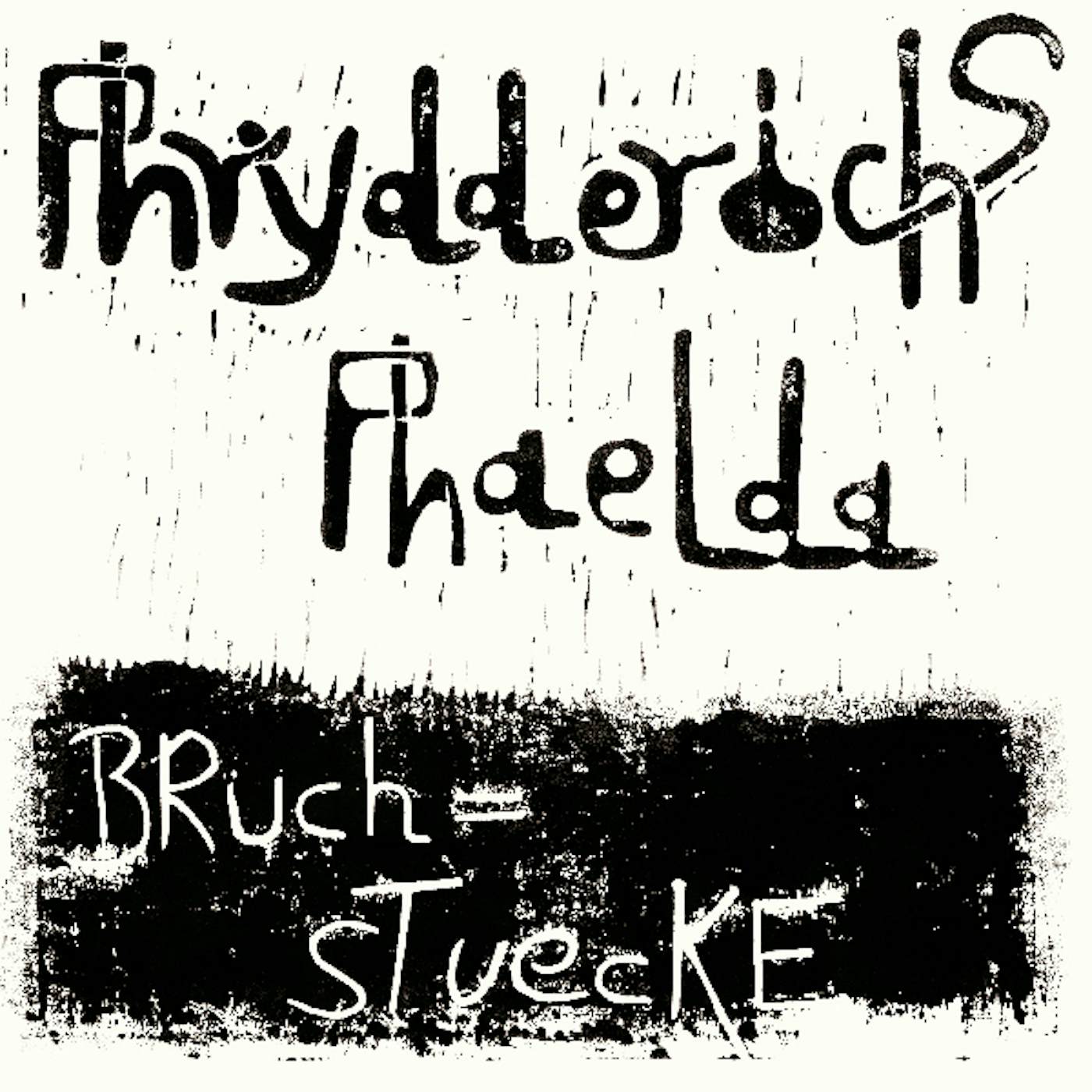 Phrydderichs Phaelda Bruchstuecke Vinyl Record