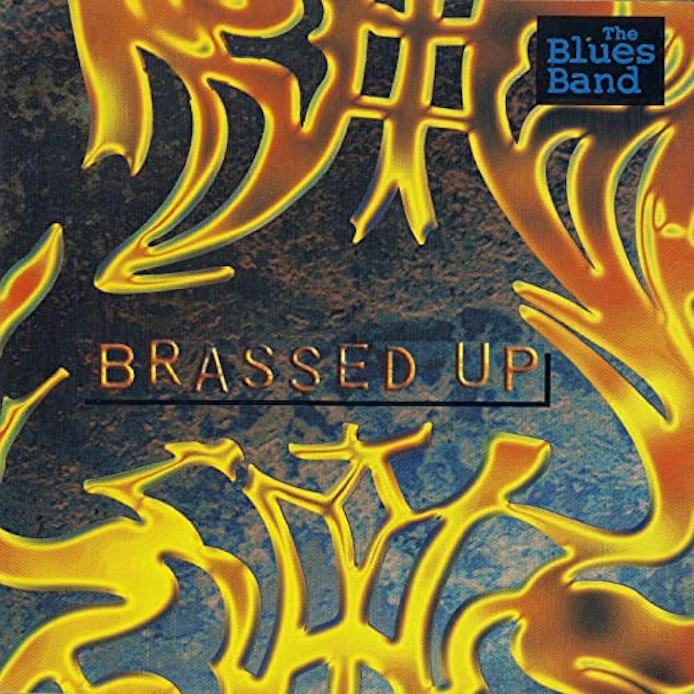 The Blues Band BRASSED UP CD