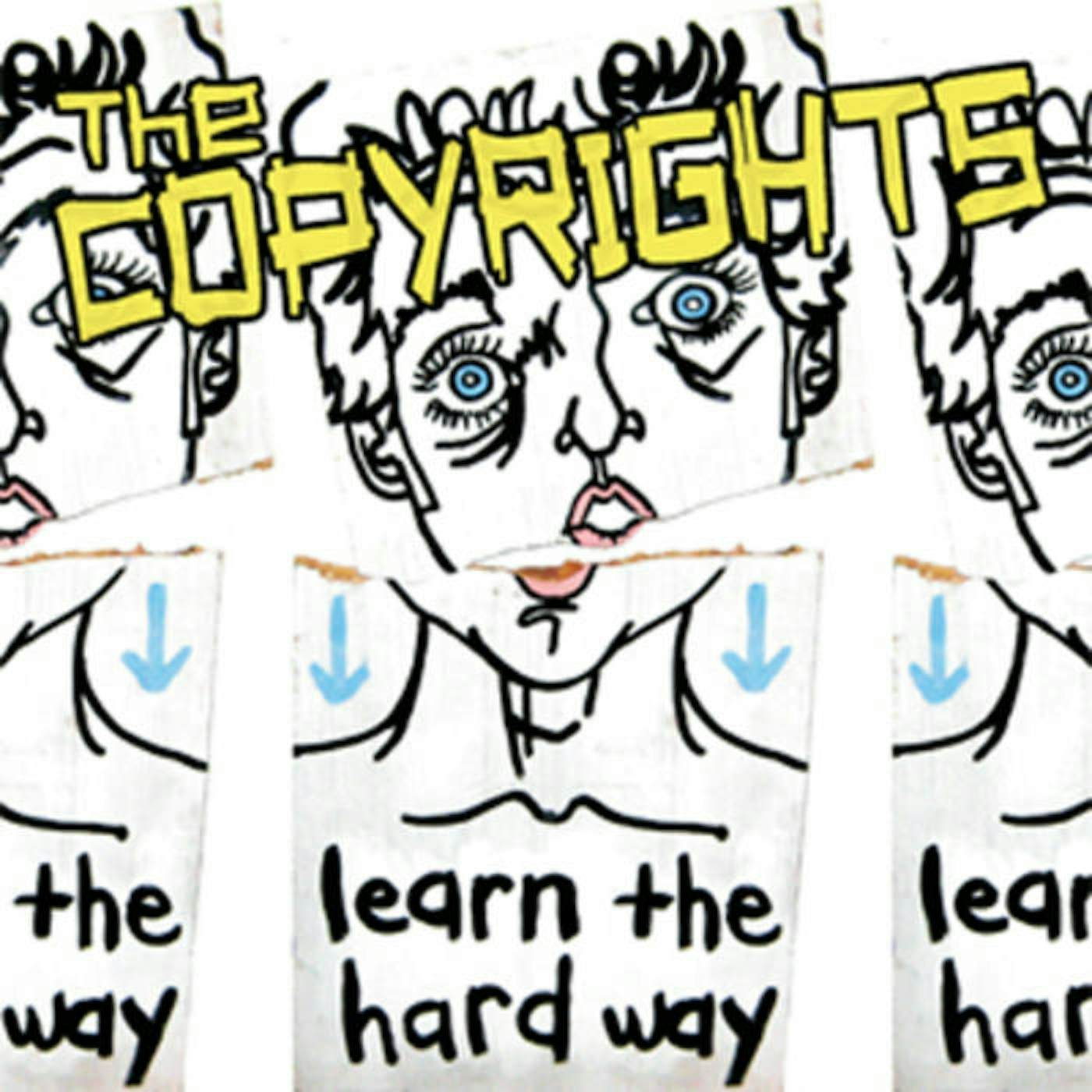 The Copyrights Learn The Hard Way Vinyl Record