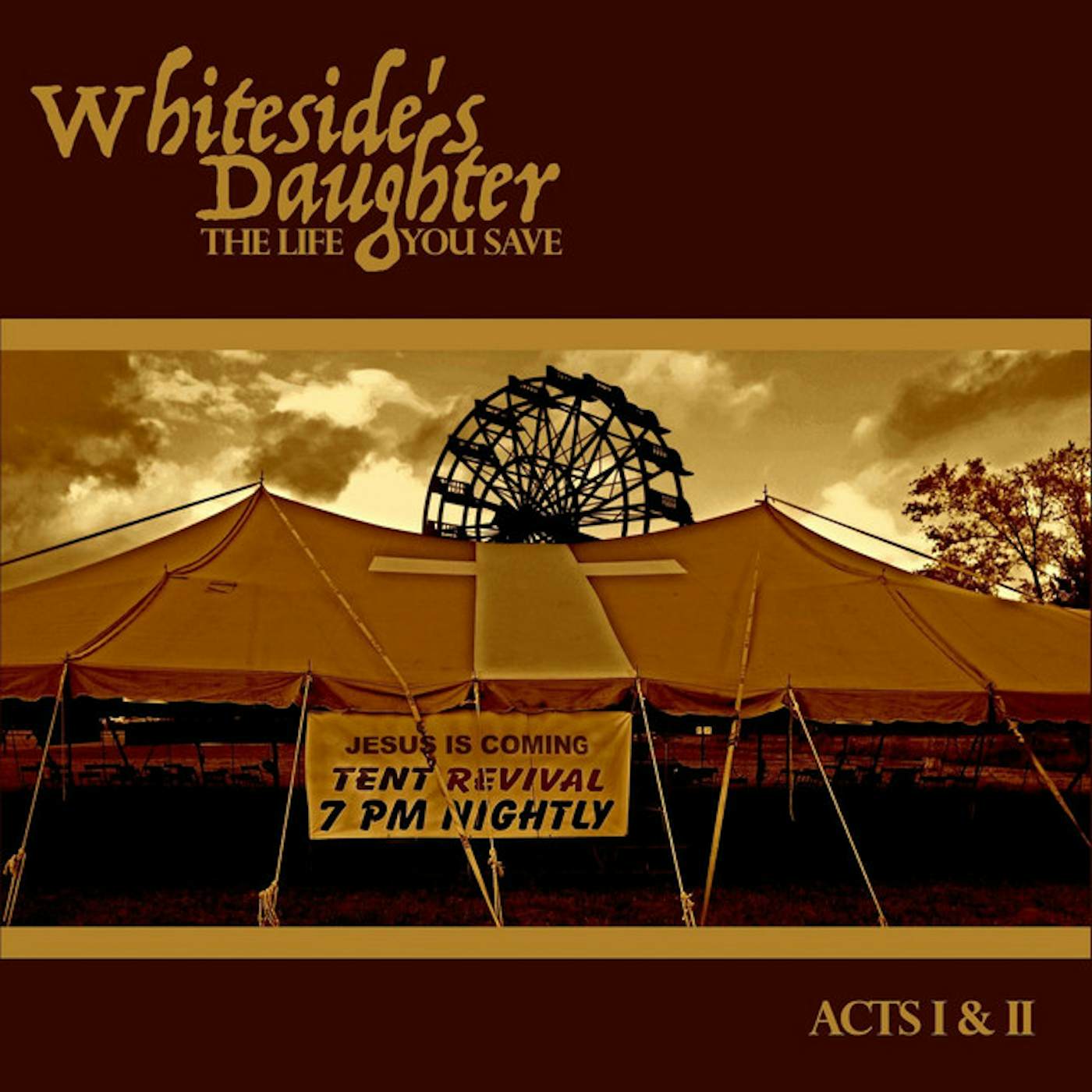 Whiteside'S Daughter LIFE YOU SAVE CD
