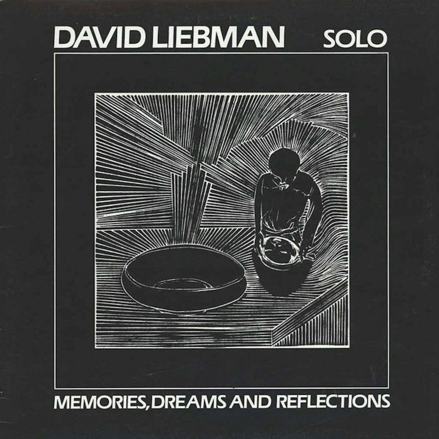 Dave Liebman DREAMS & REFLECTIONS CD