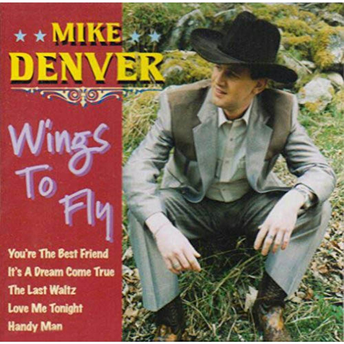 Mike Denver WINGS TO FLY CD