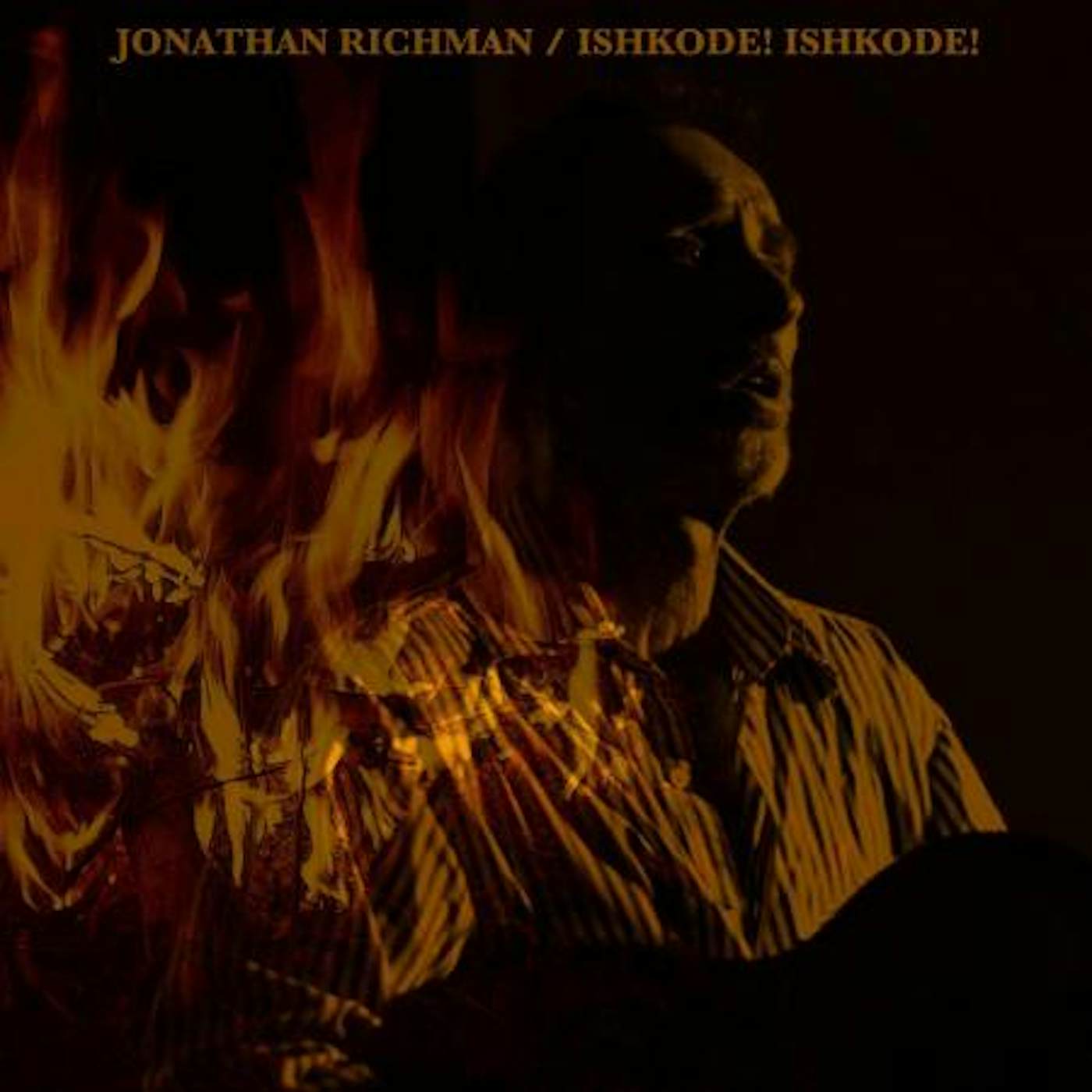 Jonathan Richman Ishkode! Ishkode! Vinyl Record