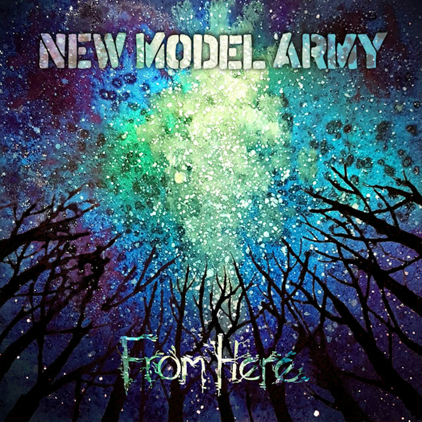 New Model Army FROM HERE CD