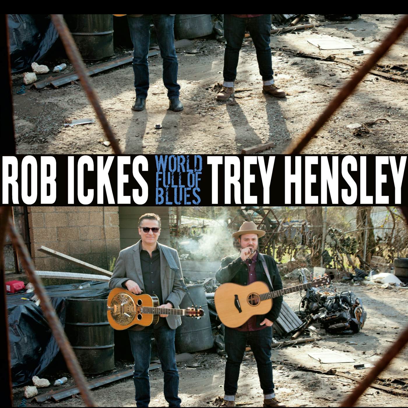 Rob Ickes & Trey Hensley WORLD FULL OF BLUES CD