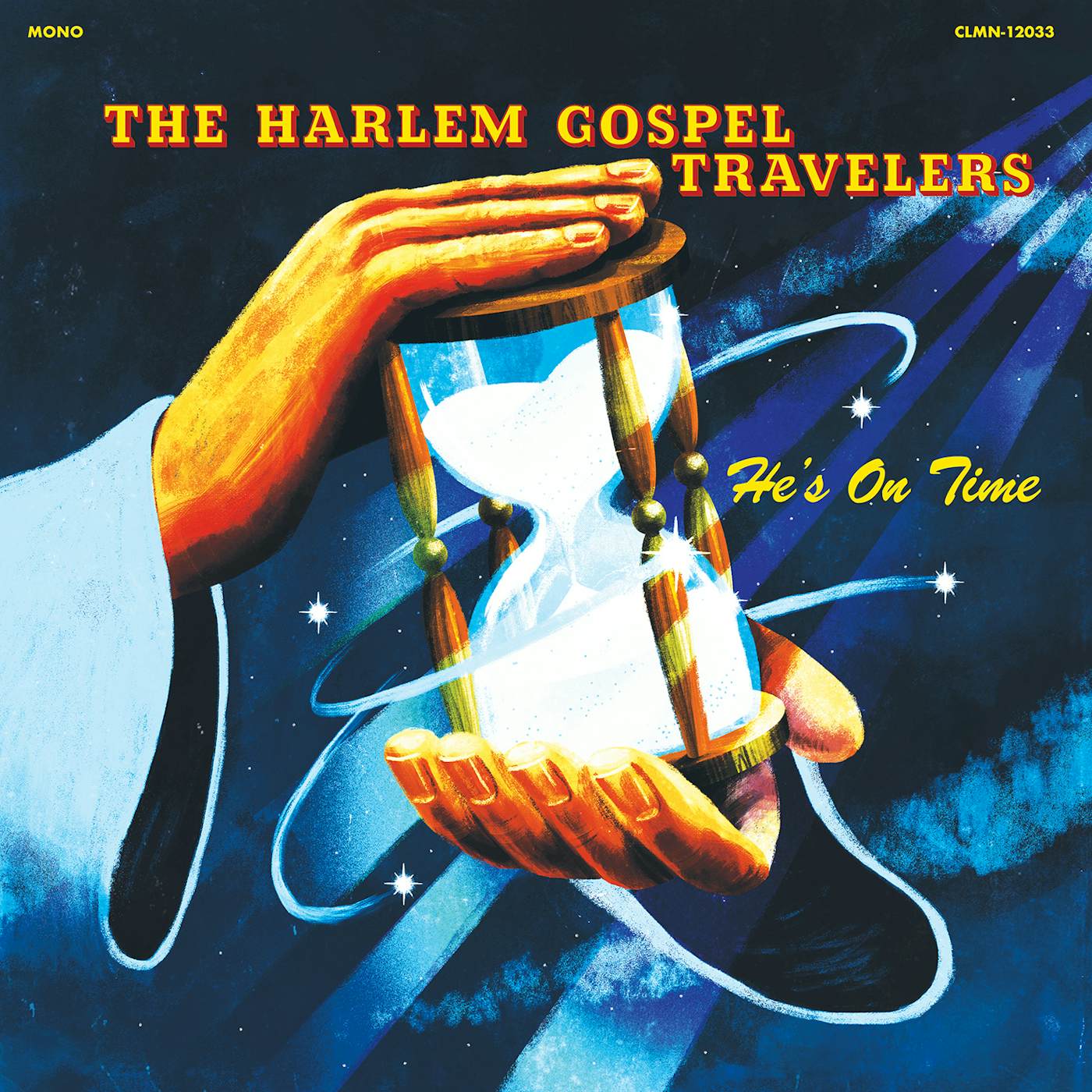 The Harlem Gospel Travelers HE'S ON TIME (CLEAR VINYL) Vinyl Record