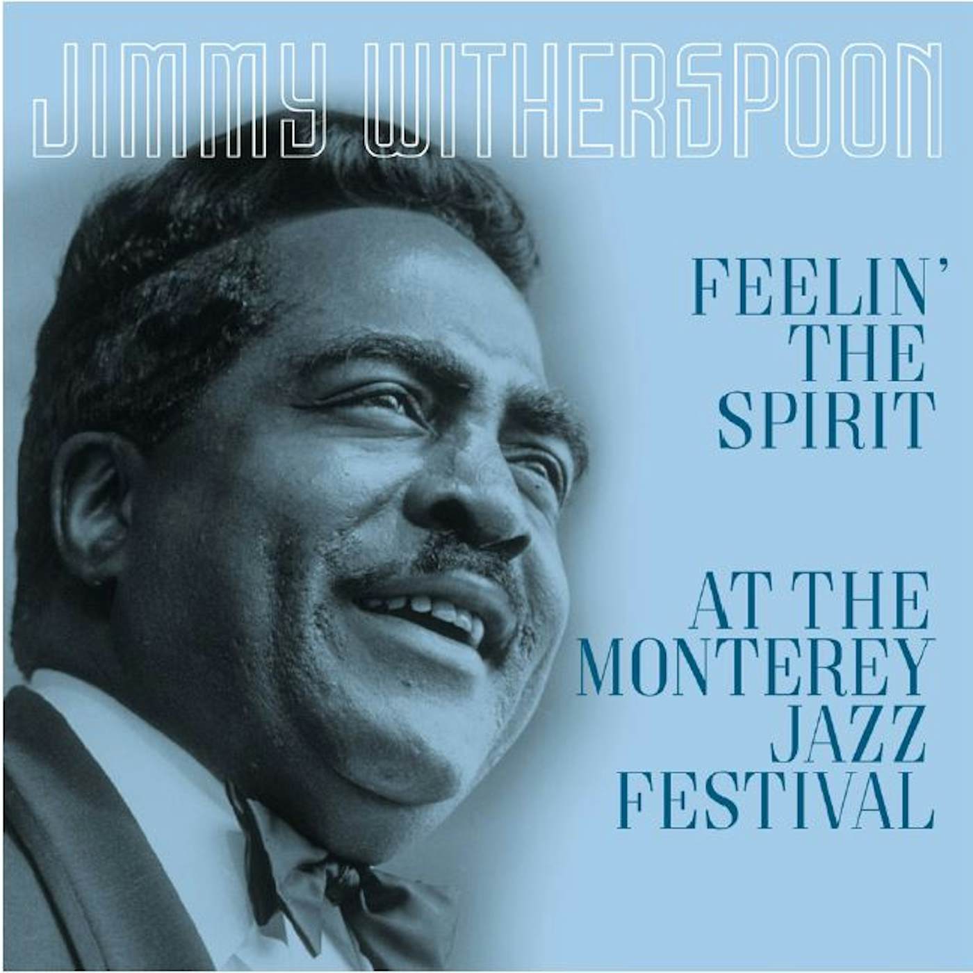Jimmy Witherspoon FEELIN THE SPIRIT / AT THE MONTEREY JAZZ FESTIVAL Vinyl Record