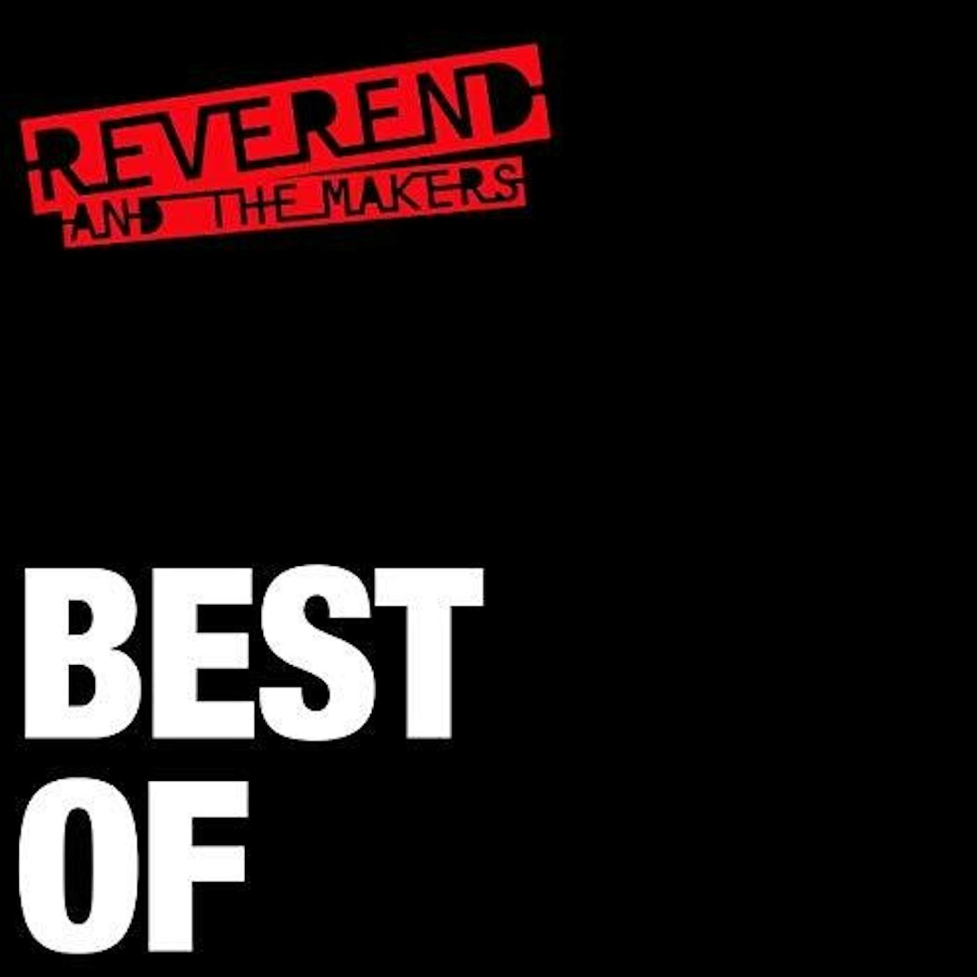 Reverend And The Makers BEST OF CD