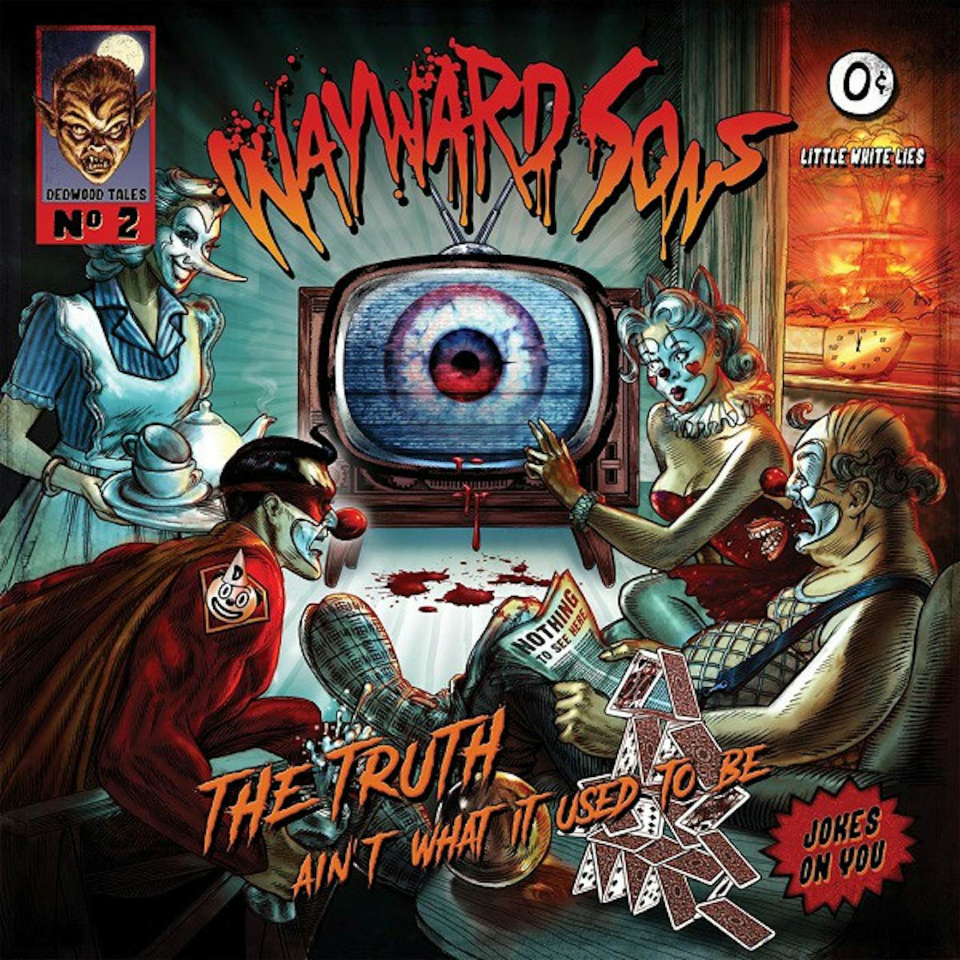 Wayward Sons TRUTH AIN'T WHAT IT USED TO BE CD