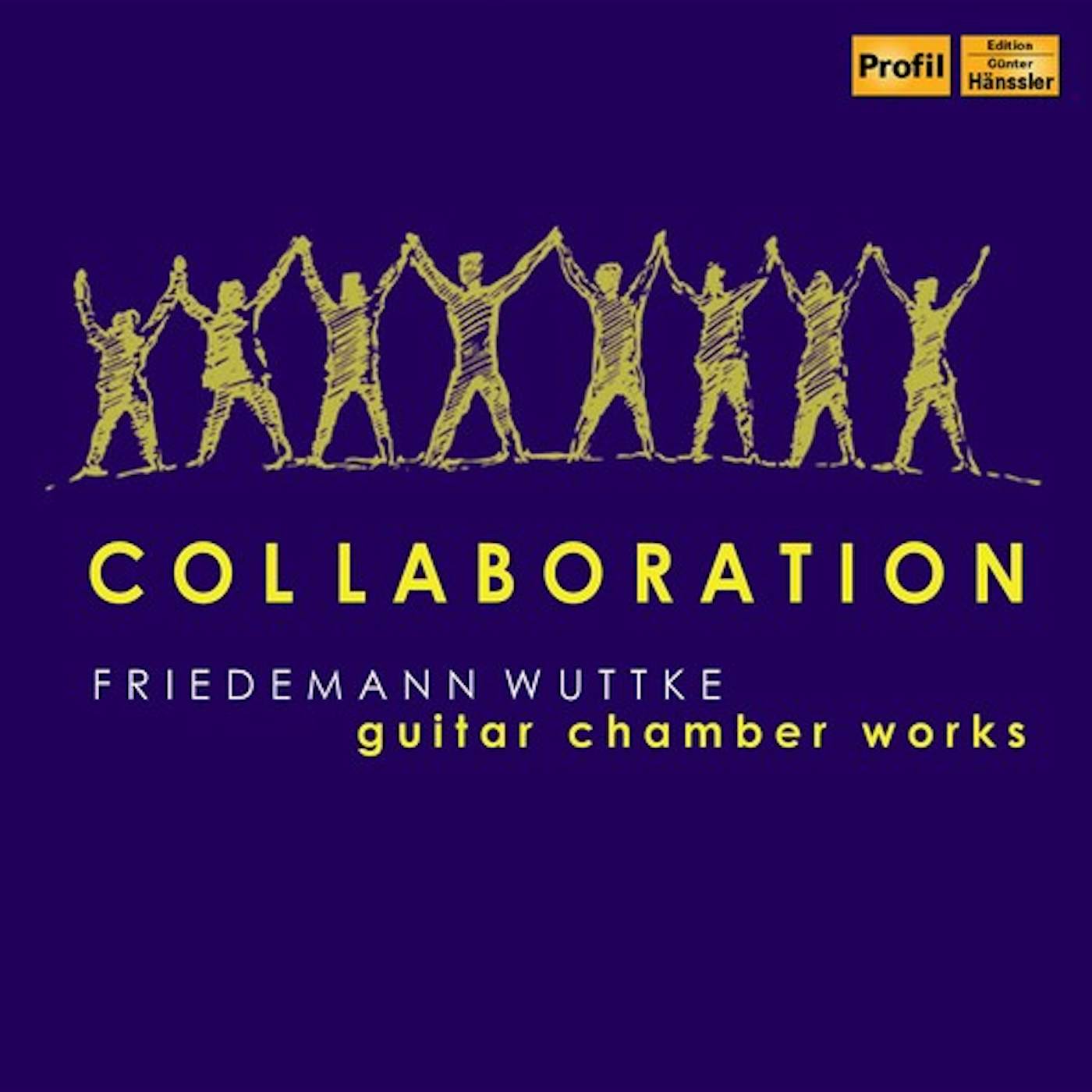 FRIEDEMANN WUTTKE: COLLABORATION - GUITAR CHAMBER WORKS CD