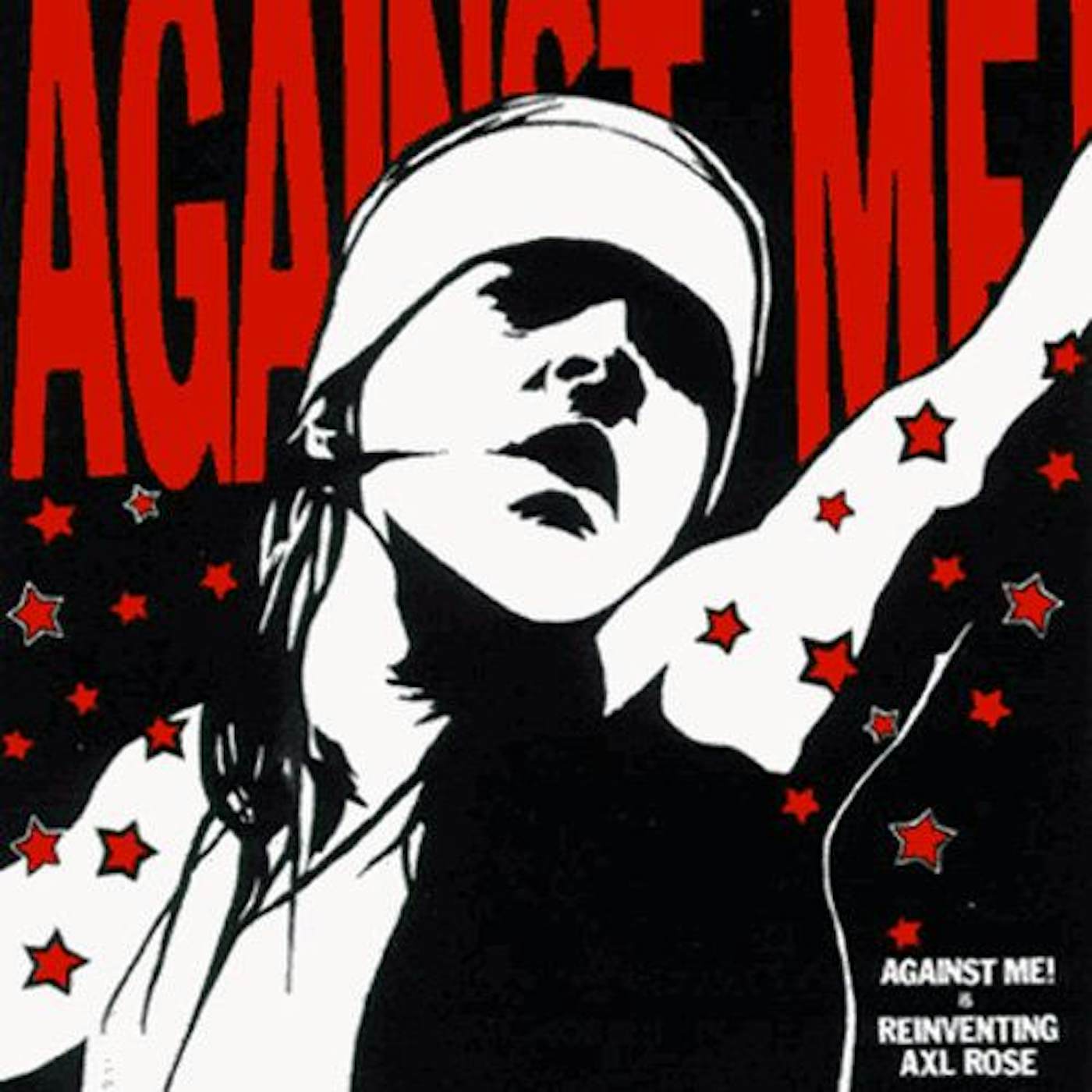 Against Me! REINVENTING AXL ROSE CD