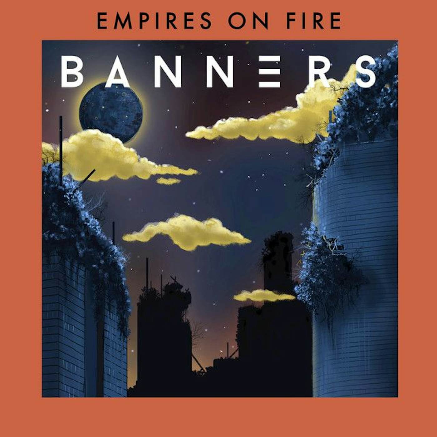 BANNERS / EMPIRES ON FIRE Vinyl Record
