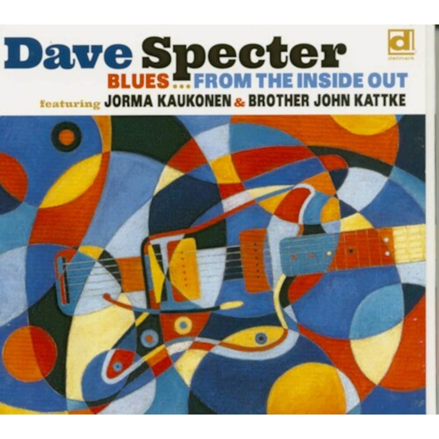 Dave Specter BLUES FROM THE INSIDE OUT CD