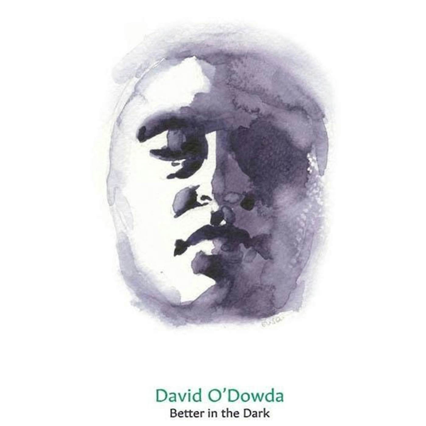 David O'Dowda WAIT / BETTER IN THE DARK Vinyl Record
