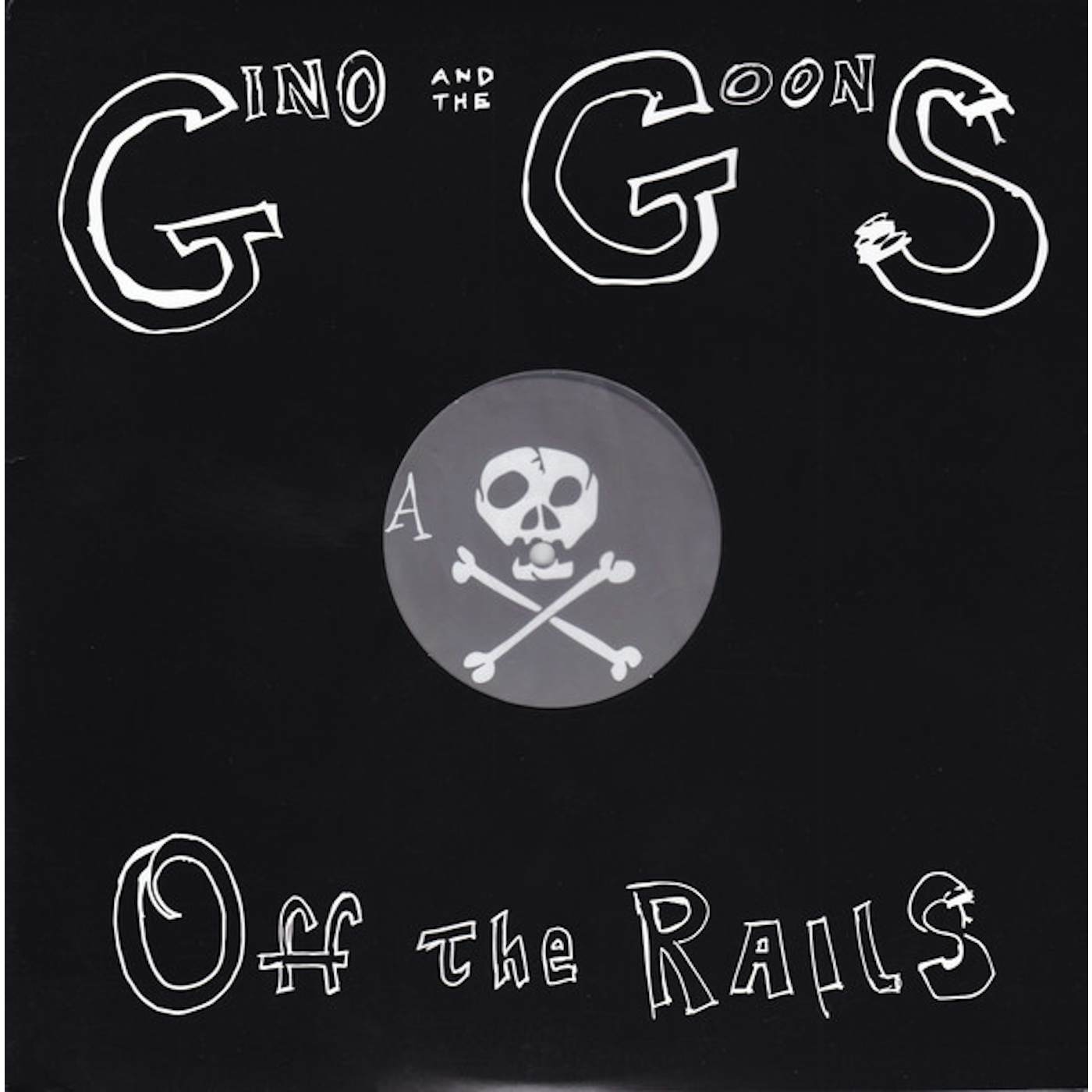 Gino and the Goons Off the Rails Vinyl Record