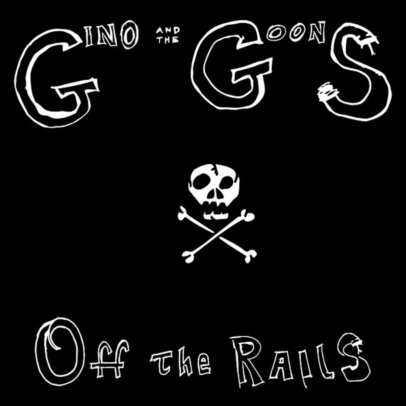 Gino and the Goons OFF THE RAILS CD