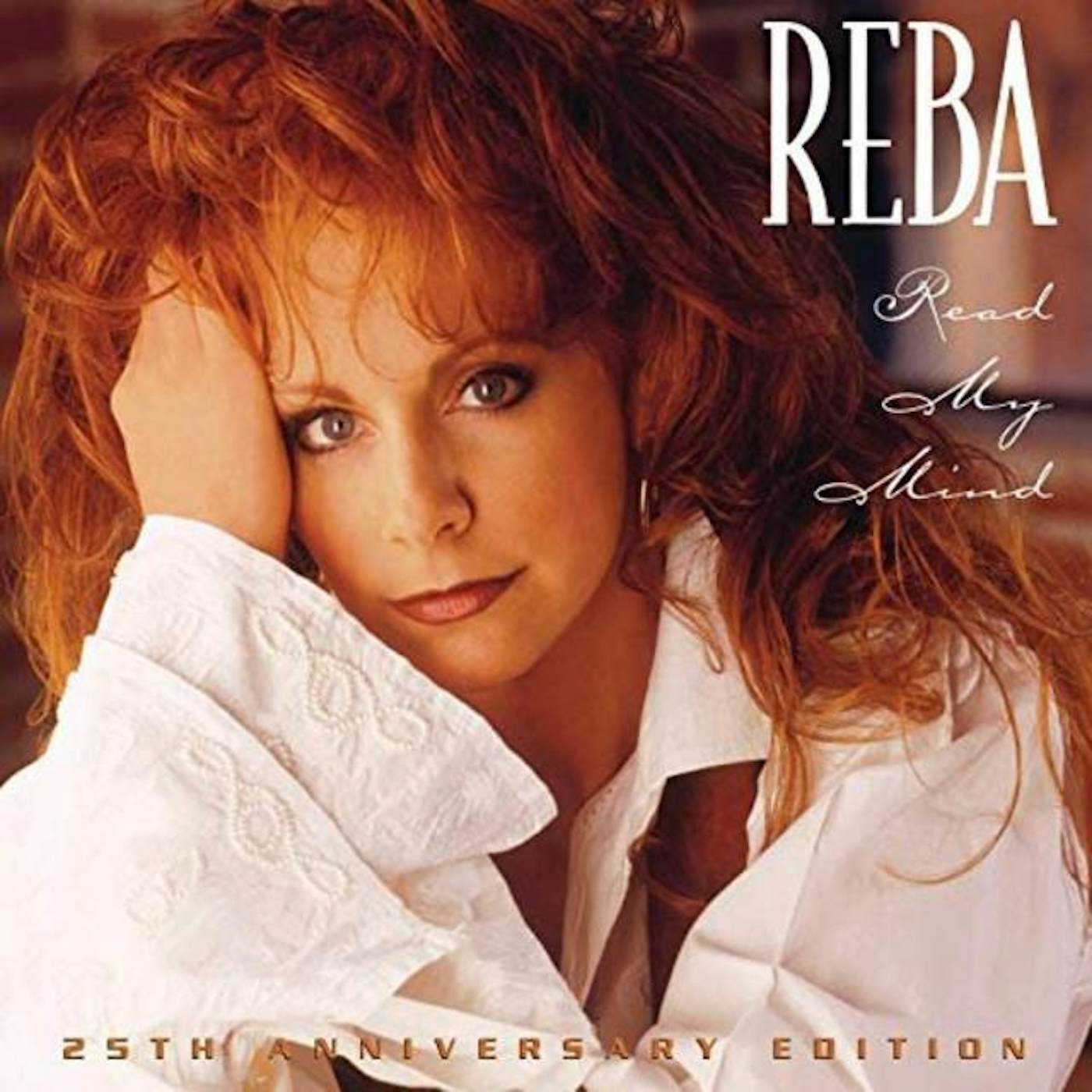 Reba McEntire READ MY MIND (25TH ANNIVERSARY EDITION) CD