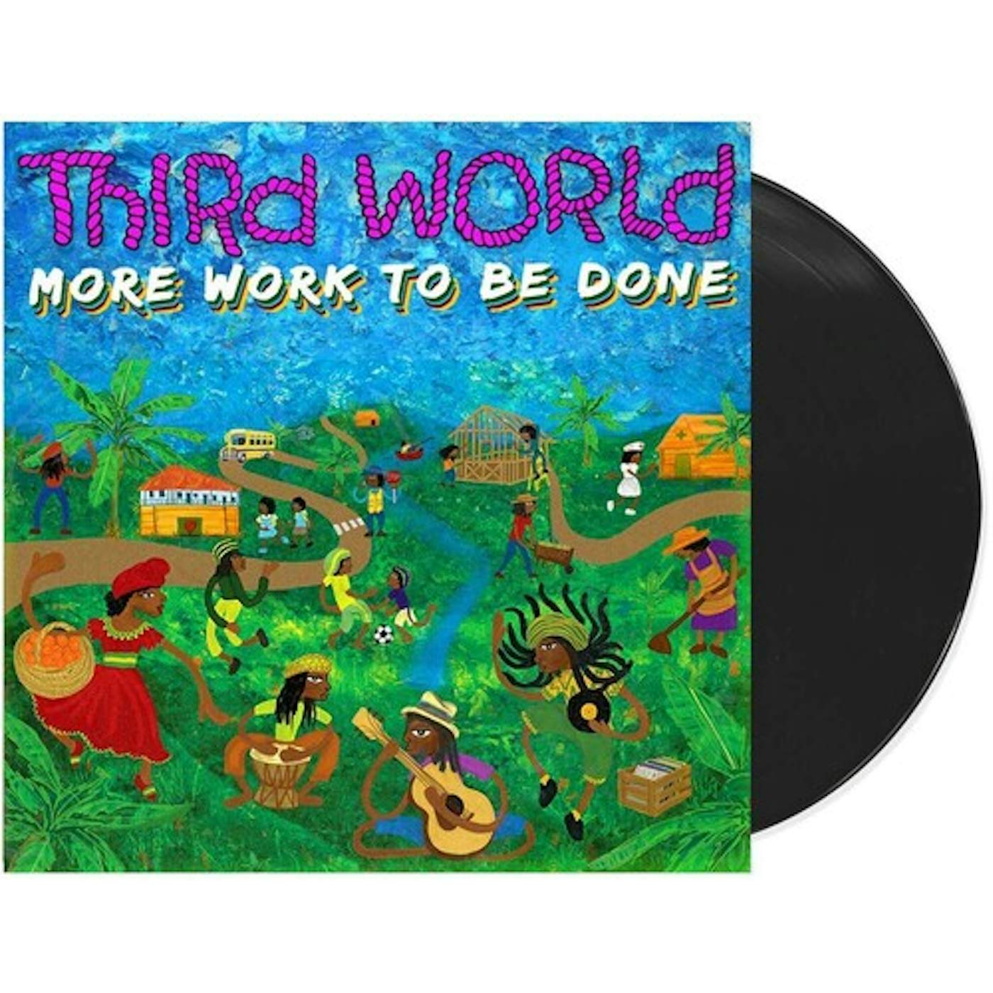 Third World More Work to Be Done Vinyl Record