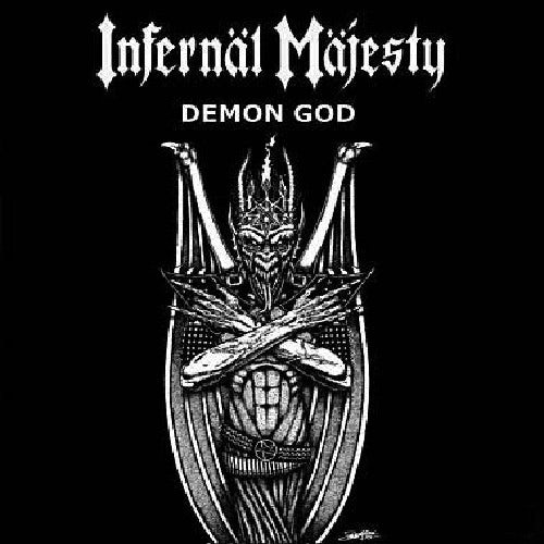 Infernäl Mäjesty DEMON GOD CD