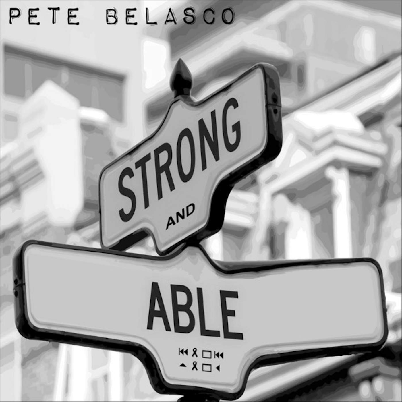 Pete Belasco STRONG & ABLE CD