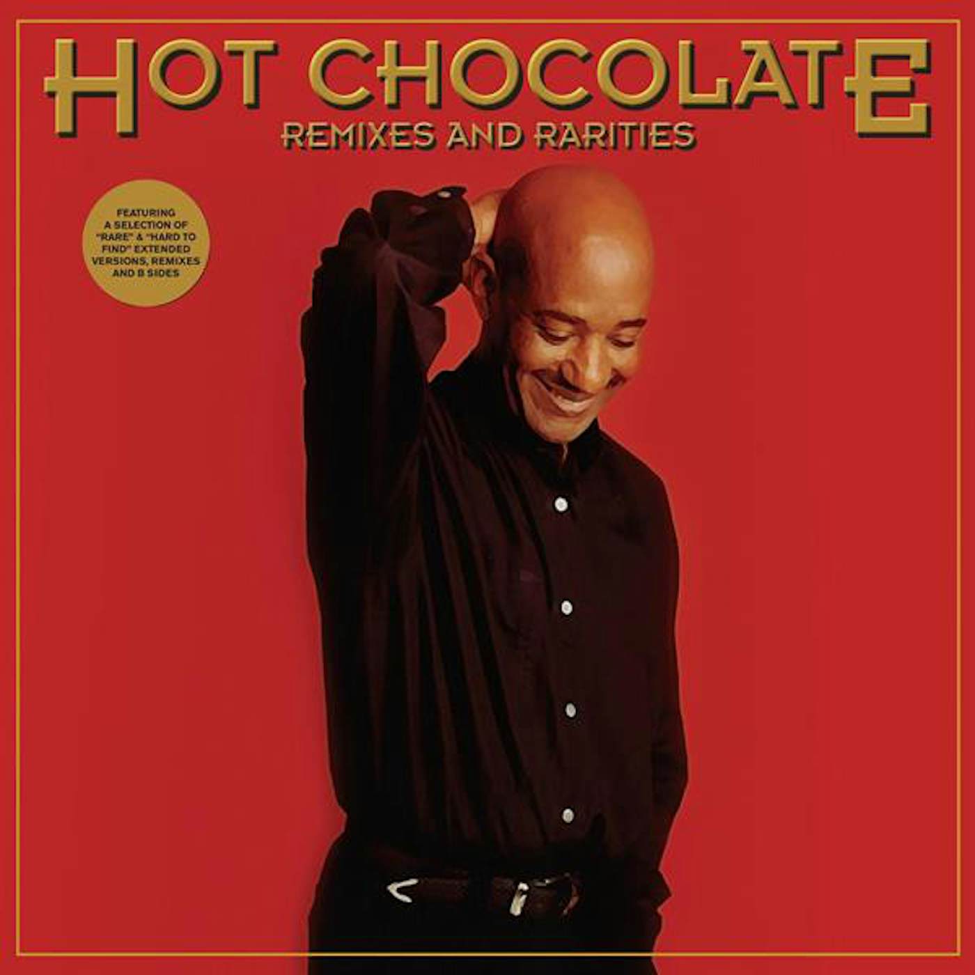 Hot Chocolate REMIXES & RARITIES CD