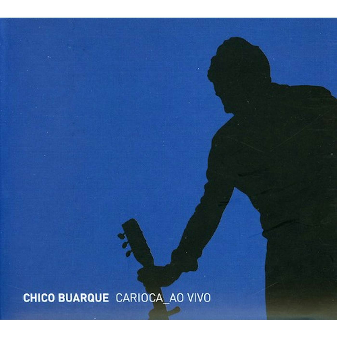 Chico Buarque CARIOCAAO VIVO CD
