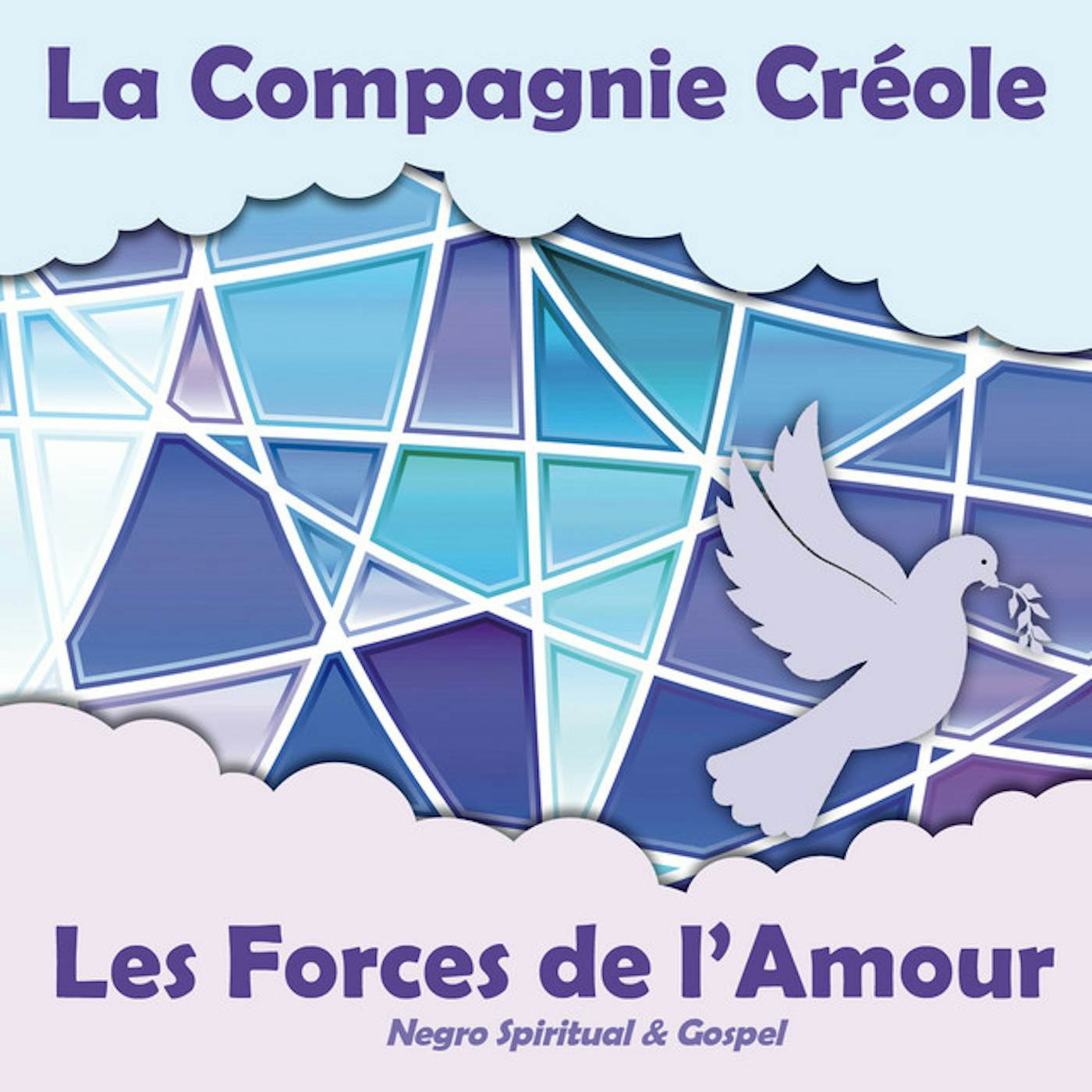 La Compagnie Créole LES FORCES DE L'AMOUR CD
