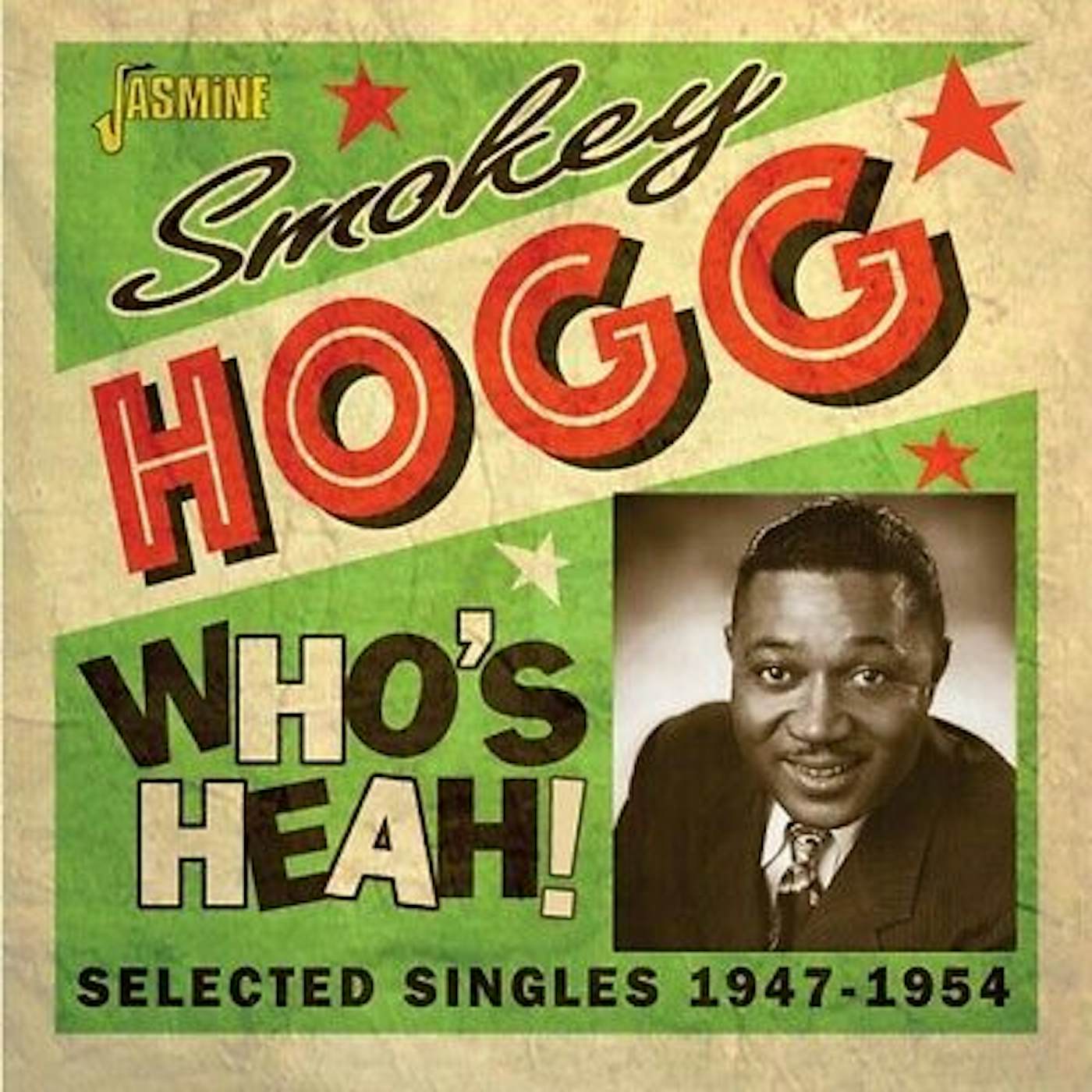 Smokey Hogg WHO'S HEAH: SELECTED SINGLES 1947-1954 CD