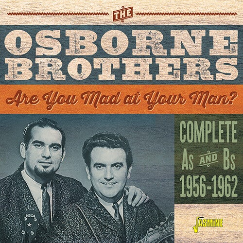 The Osborne Brothers ARE YOU MAD AT YOUR MAN: COMPLETE AS & BS