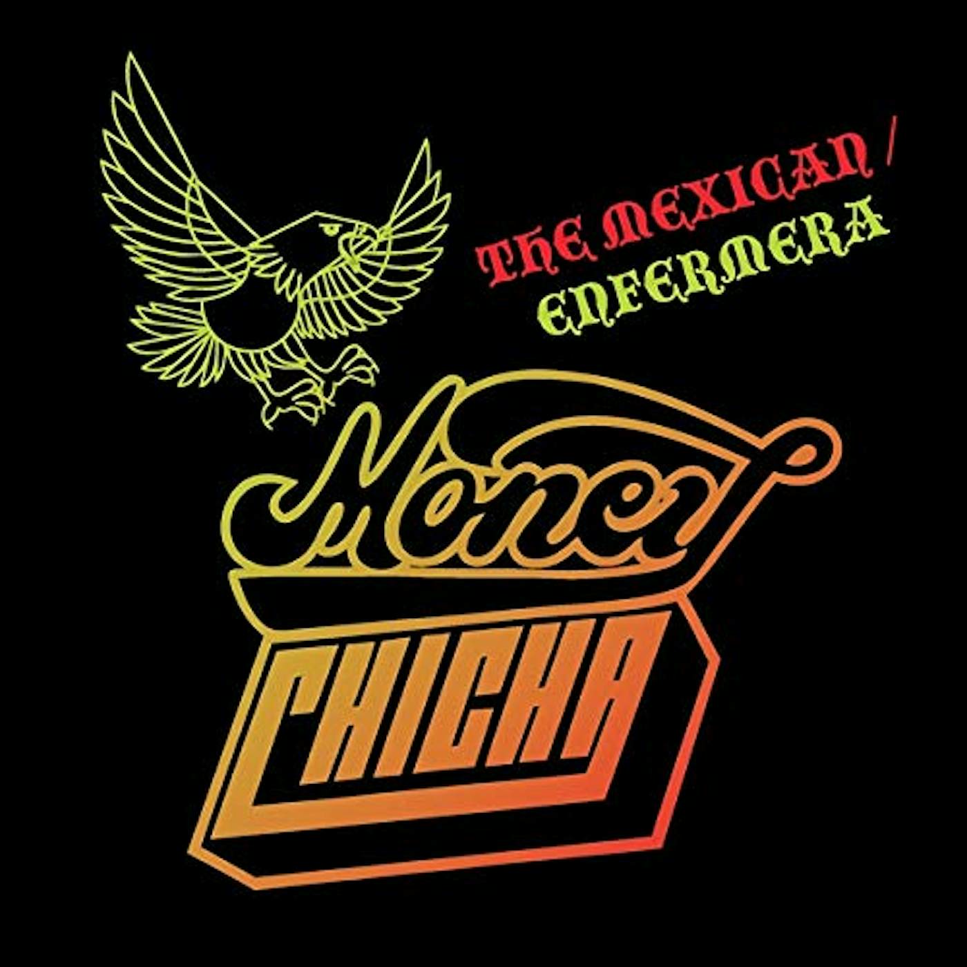 Money Chicha MEXICAN / ENFERMERA Vinyl Record