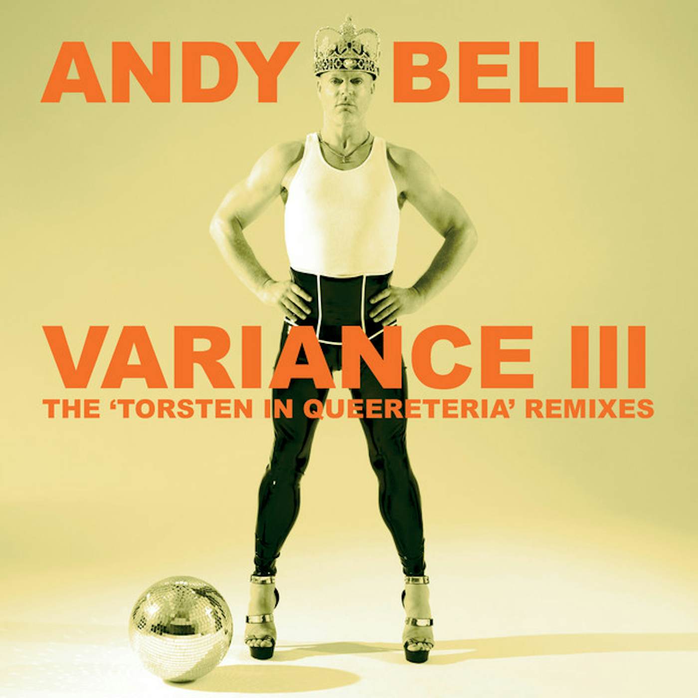Andy Bell VARIANCE III: THE TORSTEN IN QUEERETERIA REMIXES CD