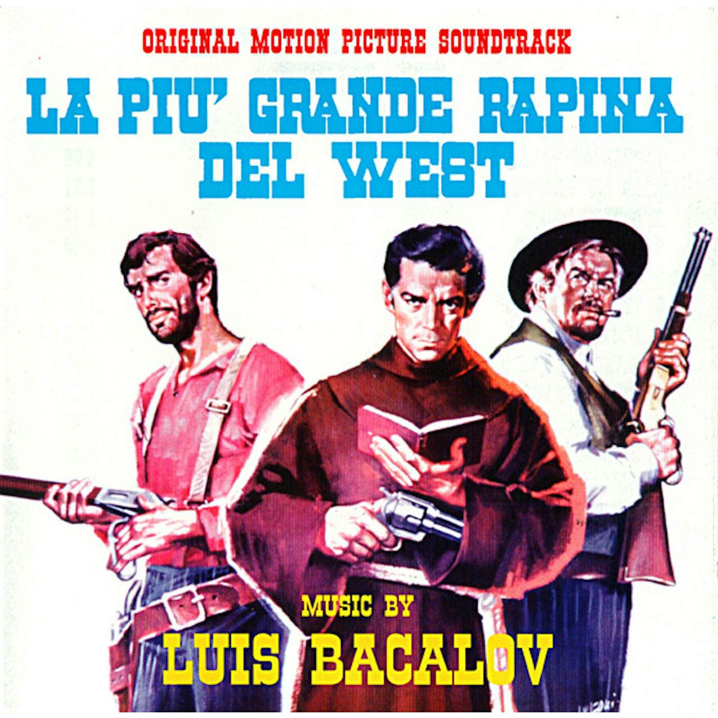 Luis Bacalov LA PIU GRANDE RAPINA DEL WEST / Original Soundtrack CD