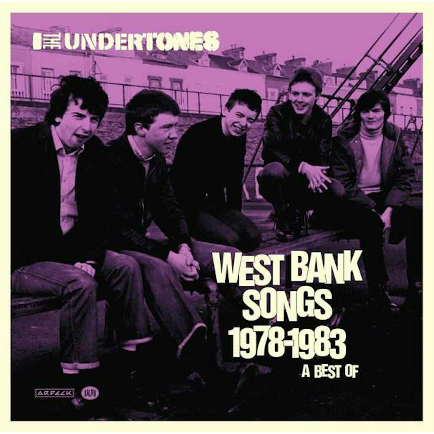 The Undertones WEST BANK SONGS 1978-1983: A BEST OF Vinyl Record