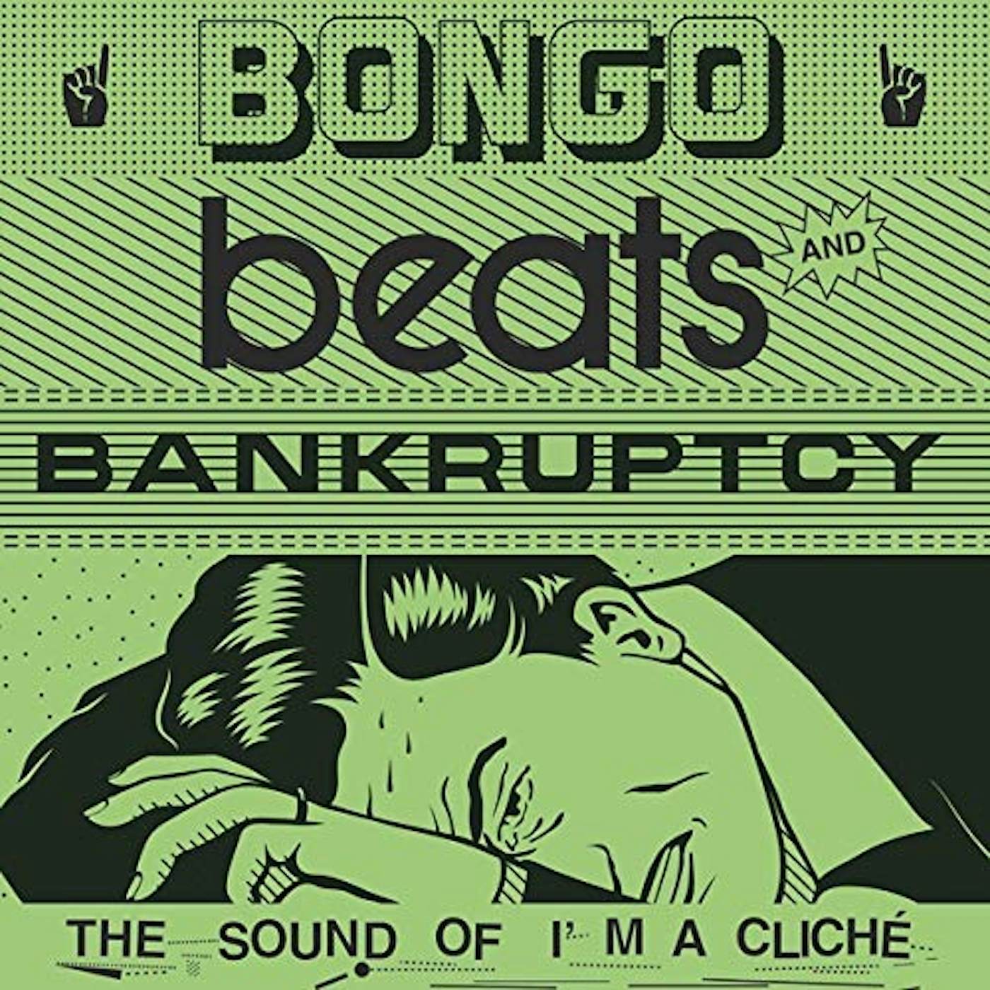 BONGO BEATS & BANKRUPTCY: I'M A CLICHE / VARIOUS Vinyl Record