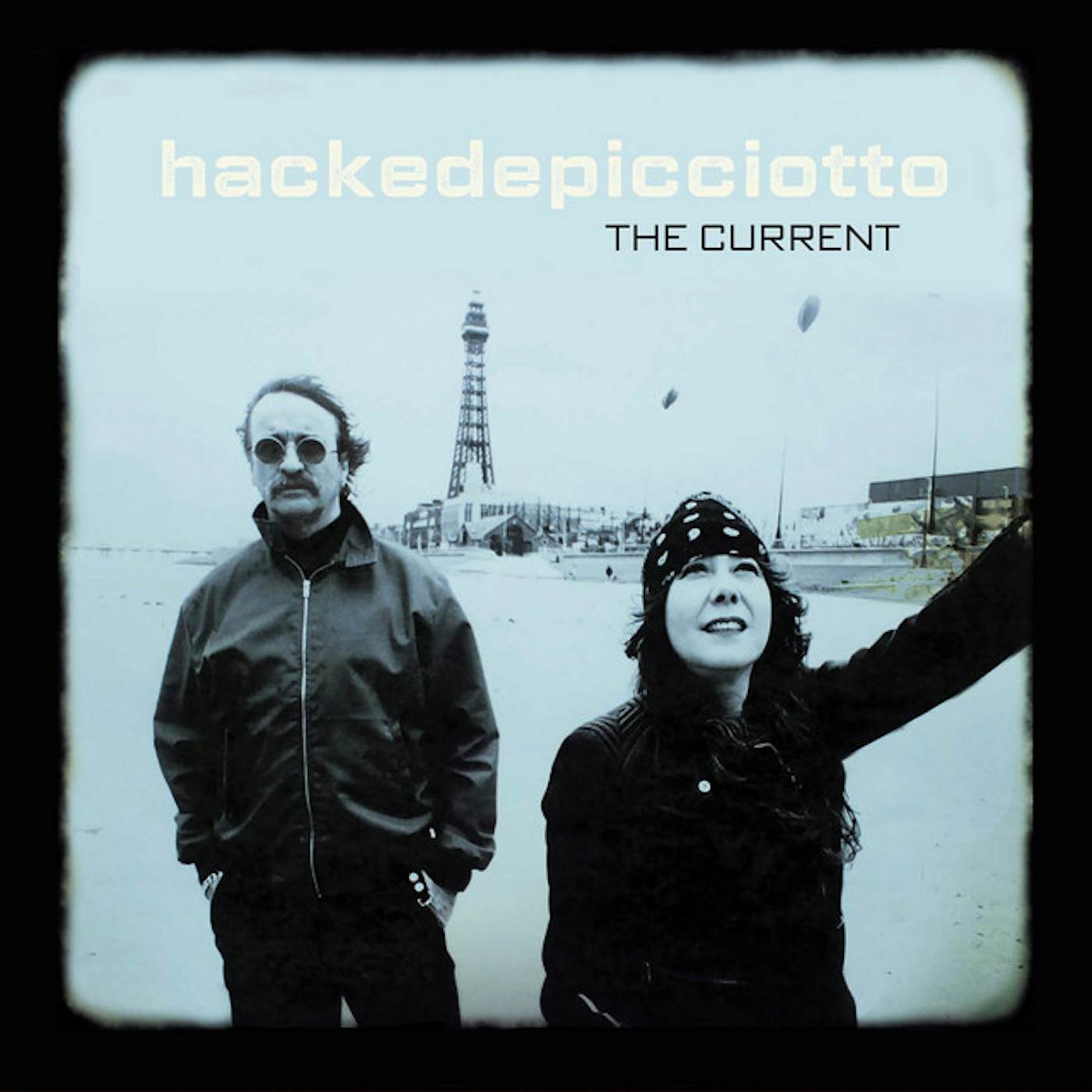 hackedepicciotto CURRENT CD