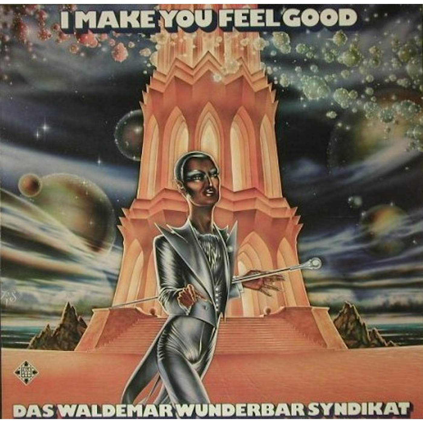 Das Waldemar Wunderbar Syndika I Make You Feel Good Vinyl Record