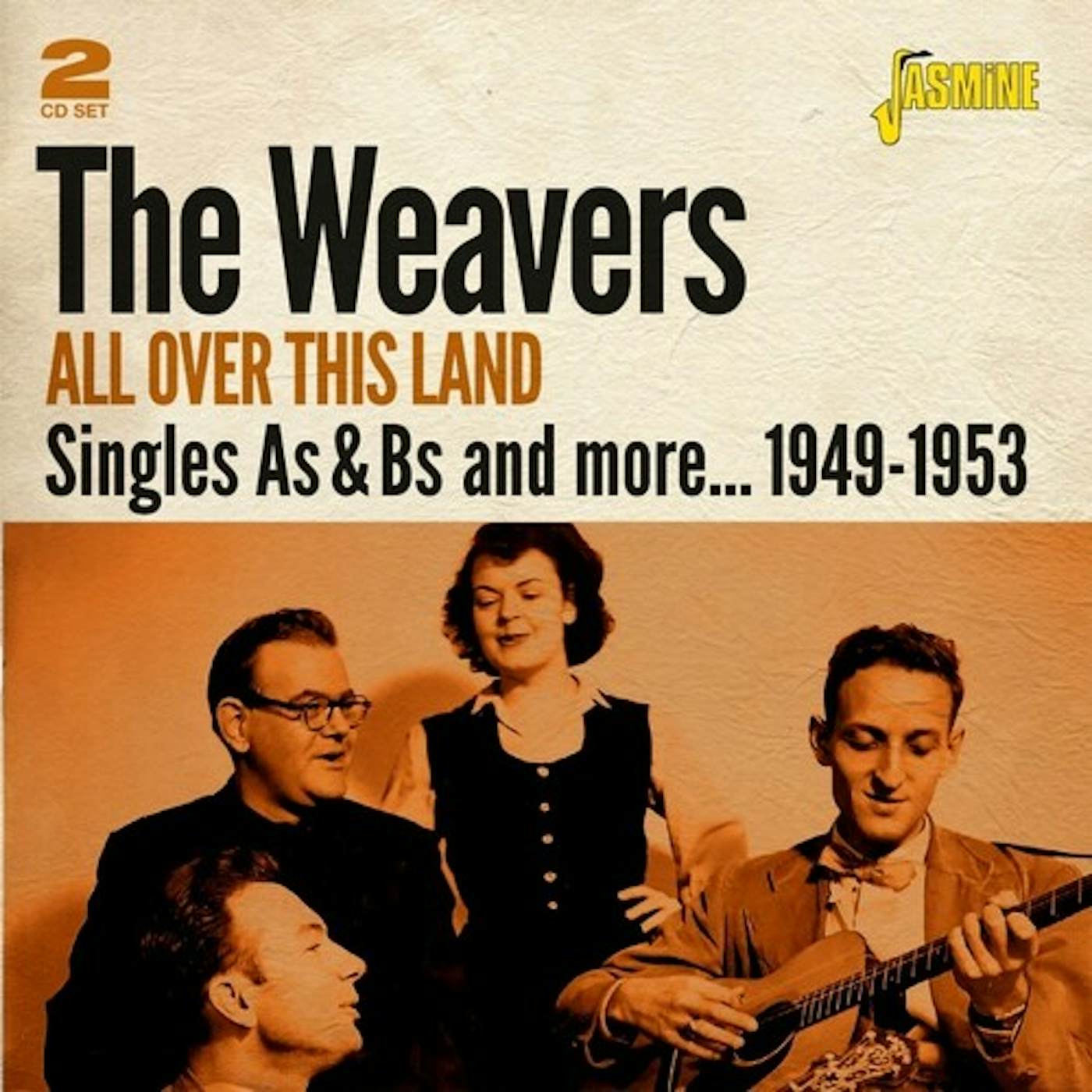 Weavers ALL OVER THIS LAND: SINGLES AS & BS & MORE 1949-53 CD