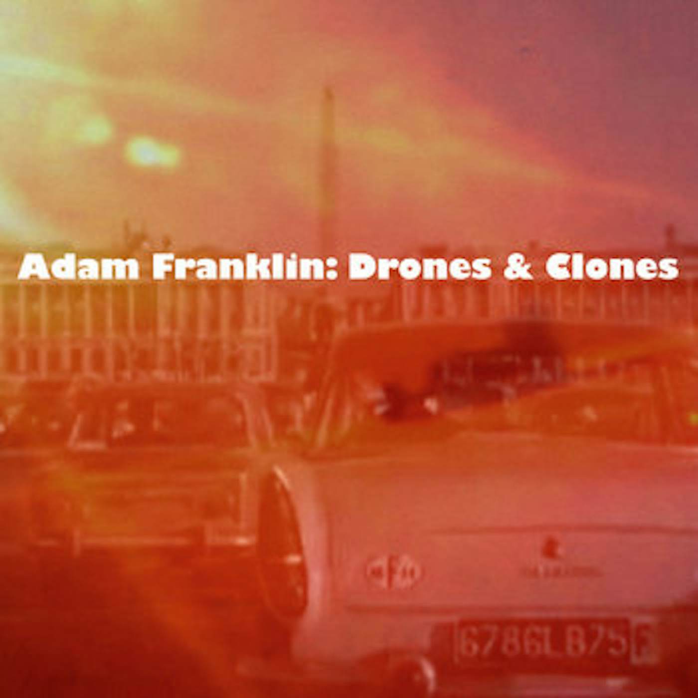 Adam Franklin DRONES & CLONES: 10 SONGS NO WORDS Vinyl Record