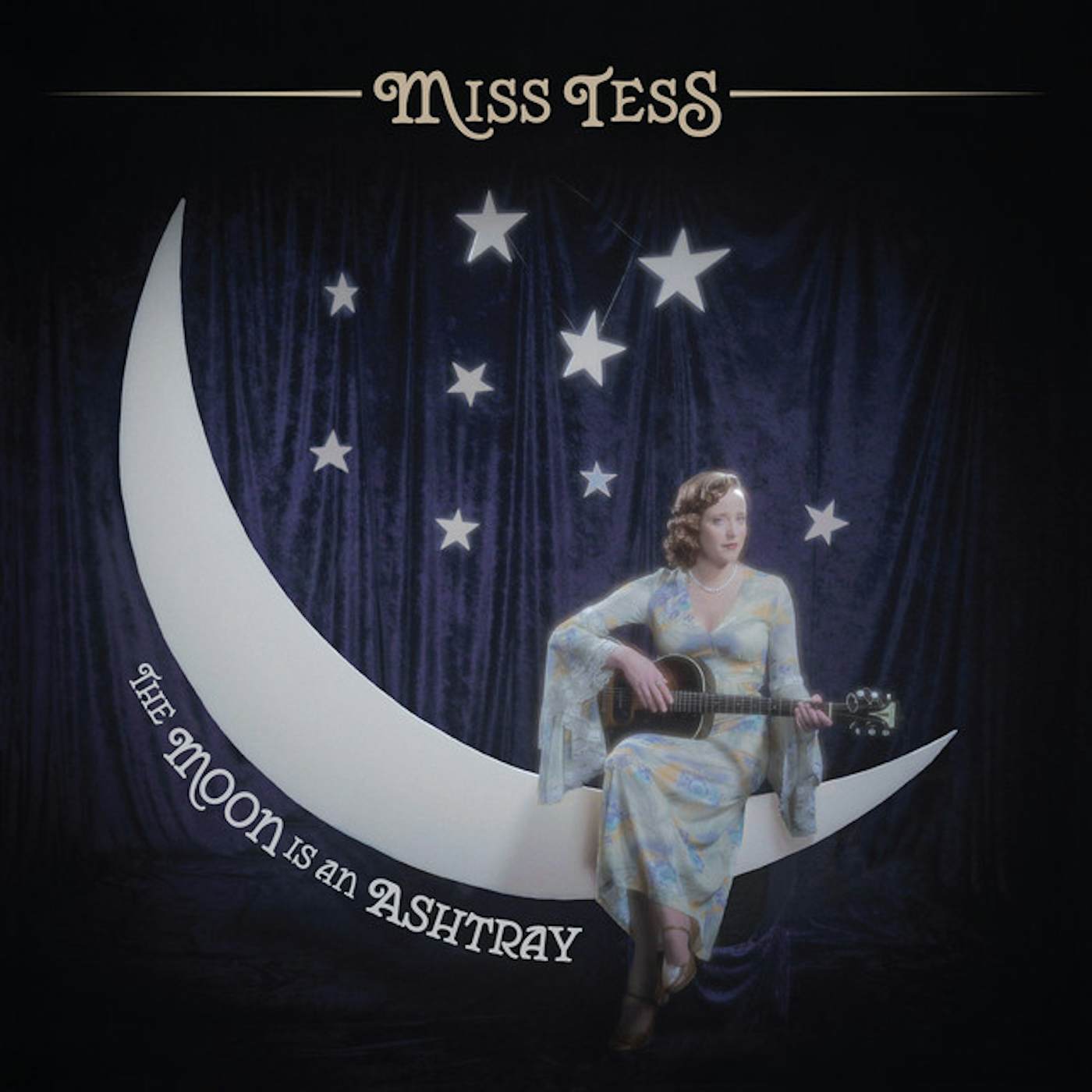Miss Tess MOON IS AN ASHTRAY CD
