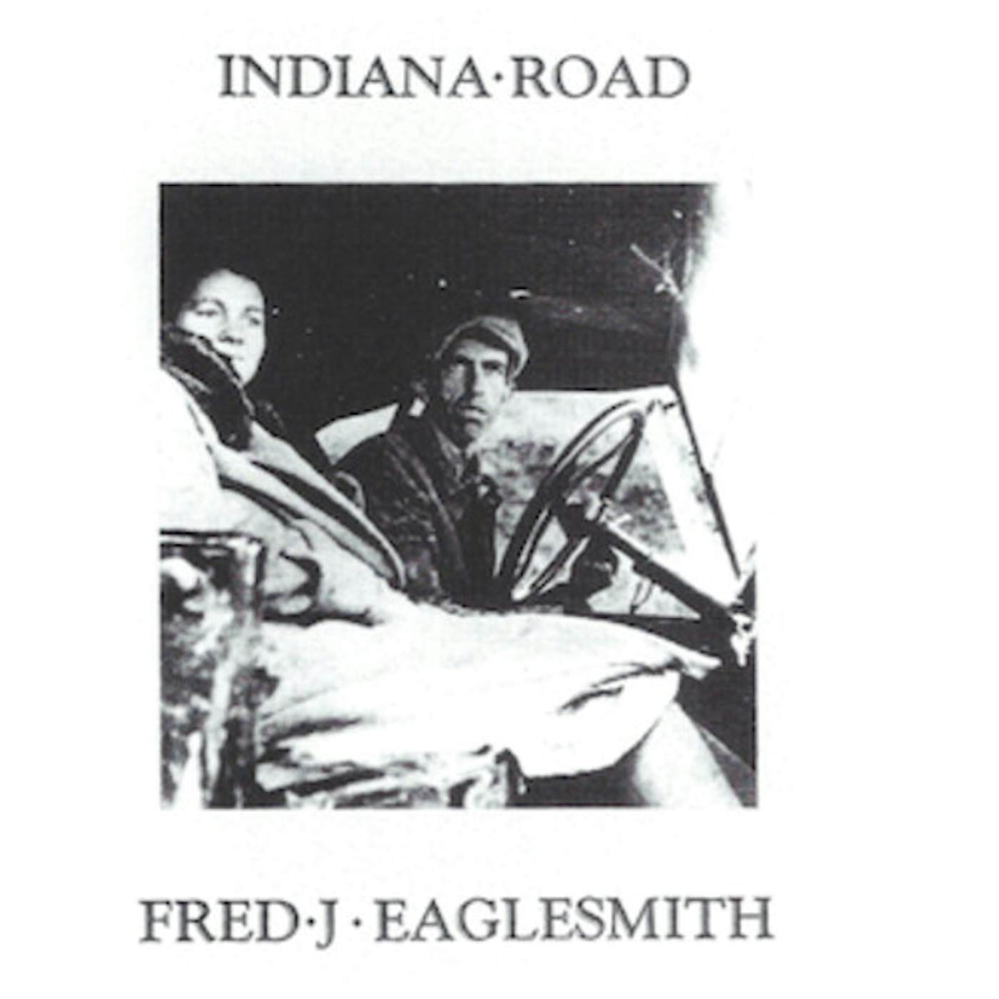 Fred Eaglesmith INDIANA ROAD CD