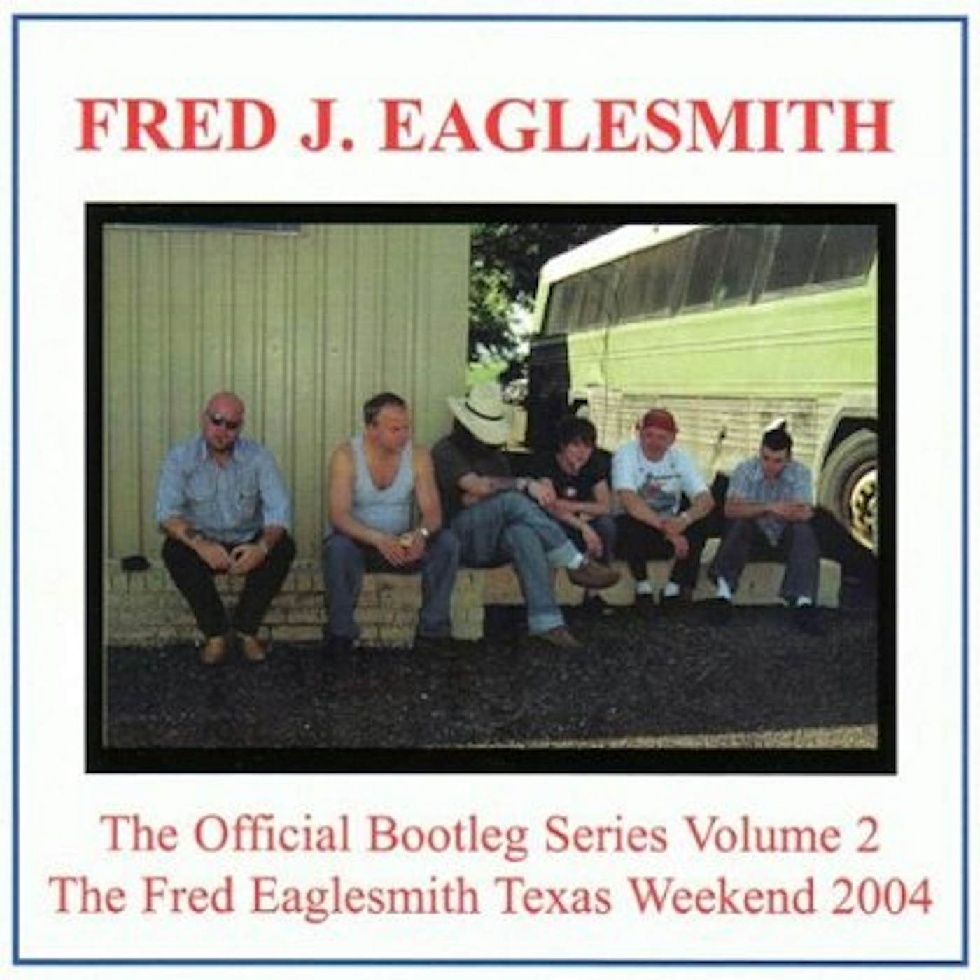 Fred Eaglesmith BOOTLEG VOLUME 2 CD