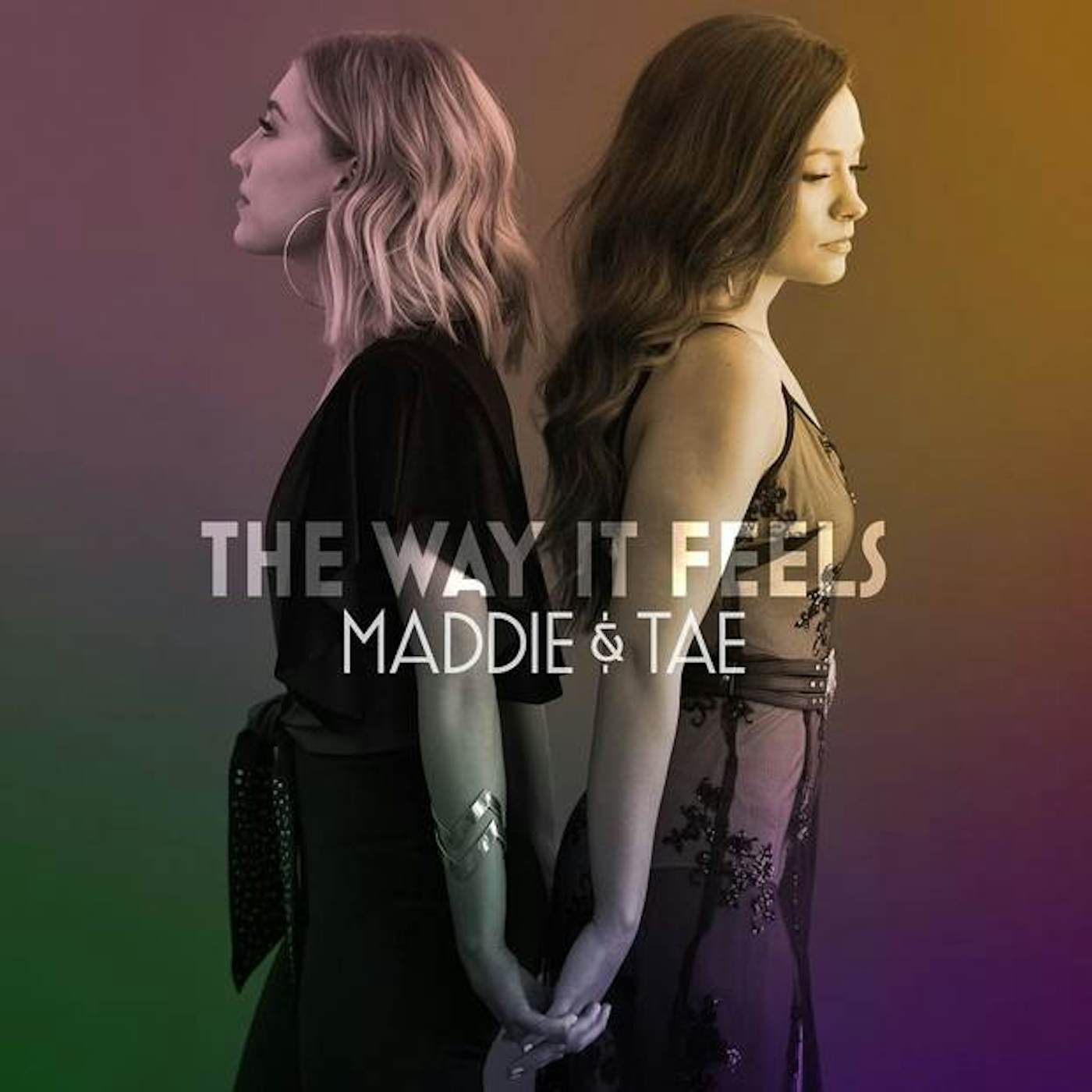 Maddie & Tae WAY IT FEELS Vinyl Record