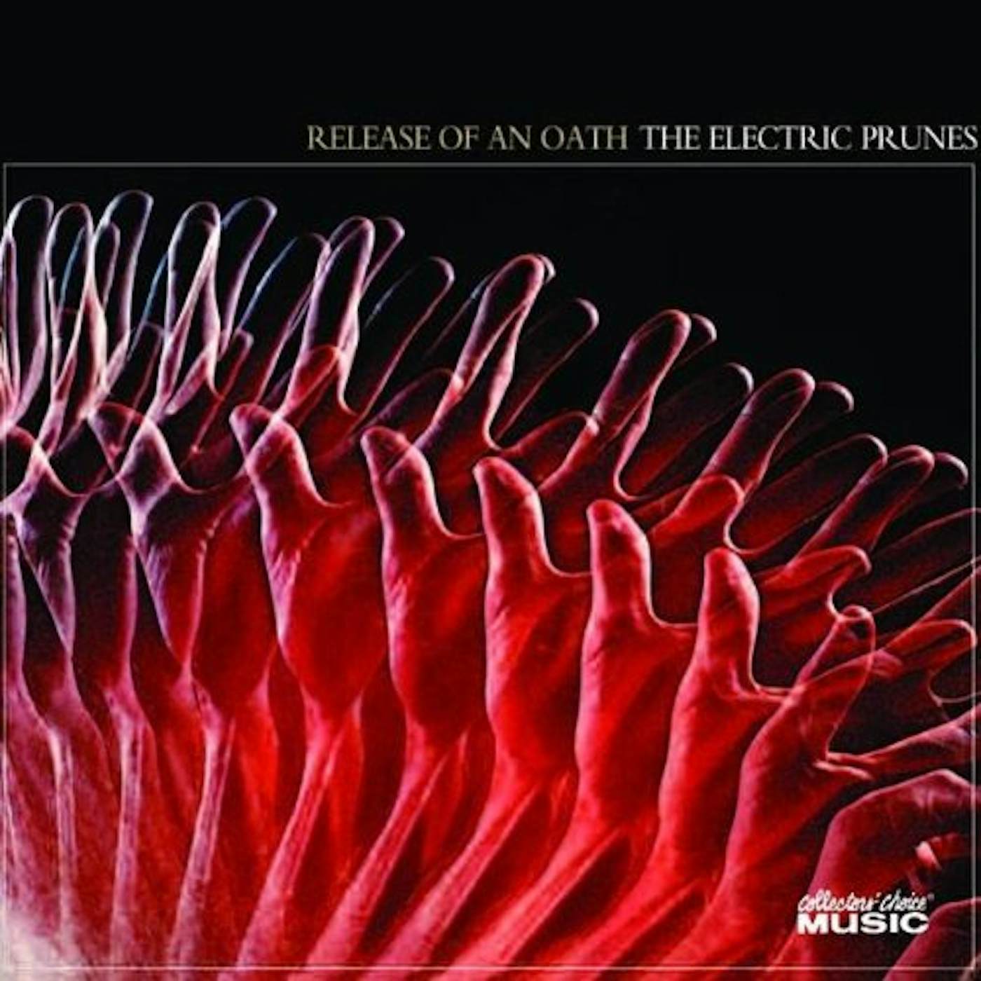The Electric Prunes Release Of An Oath Vinyl Record
