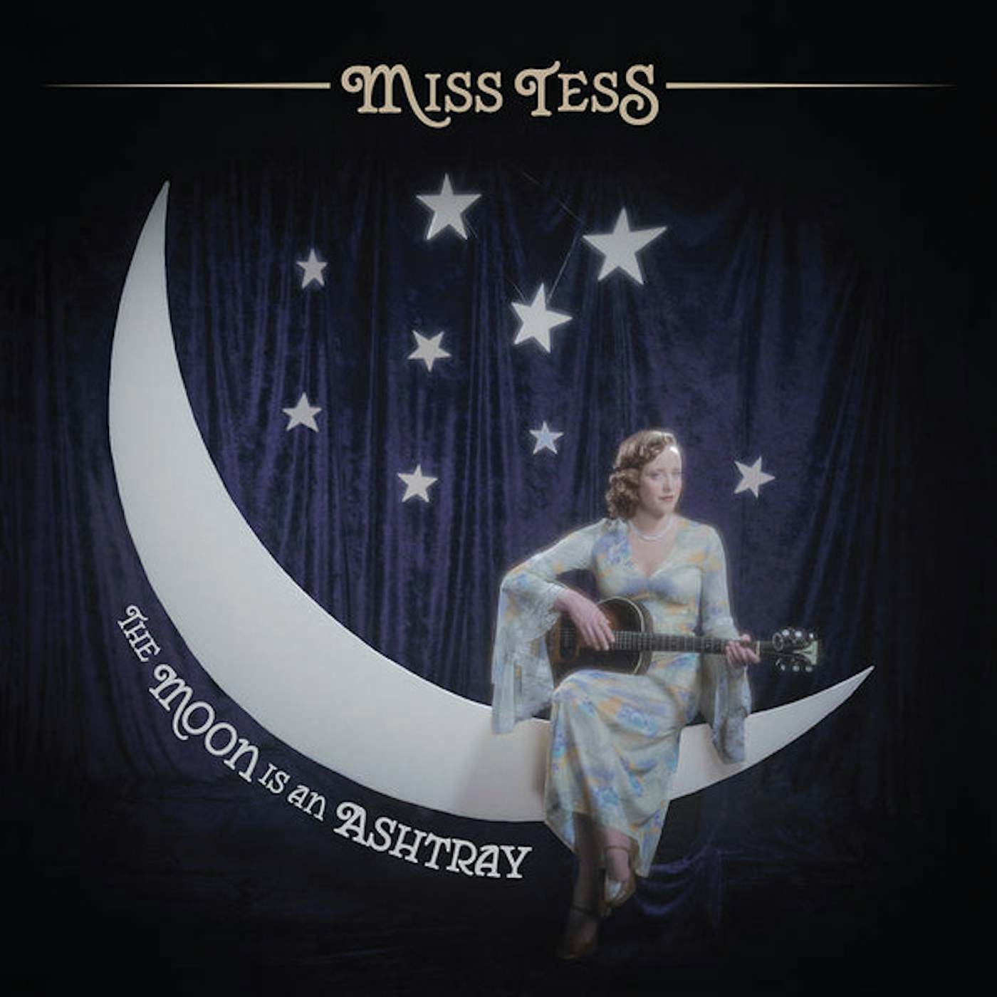 Miss Tess MOON IS AN ASHTRAY Vinyl Record