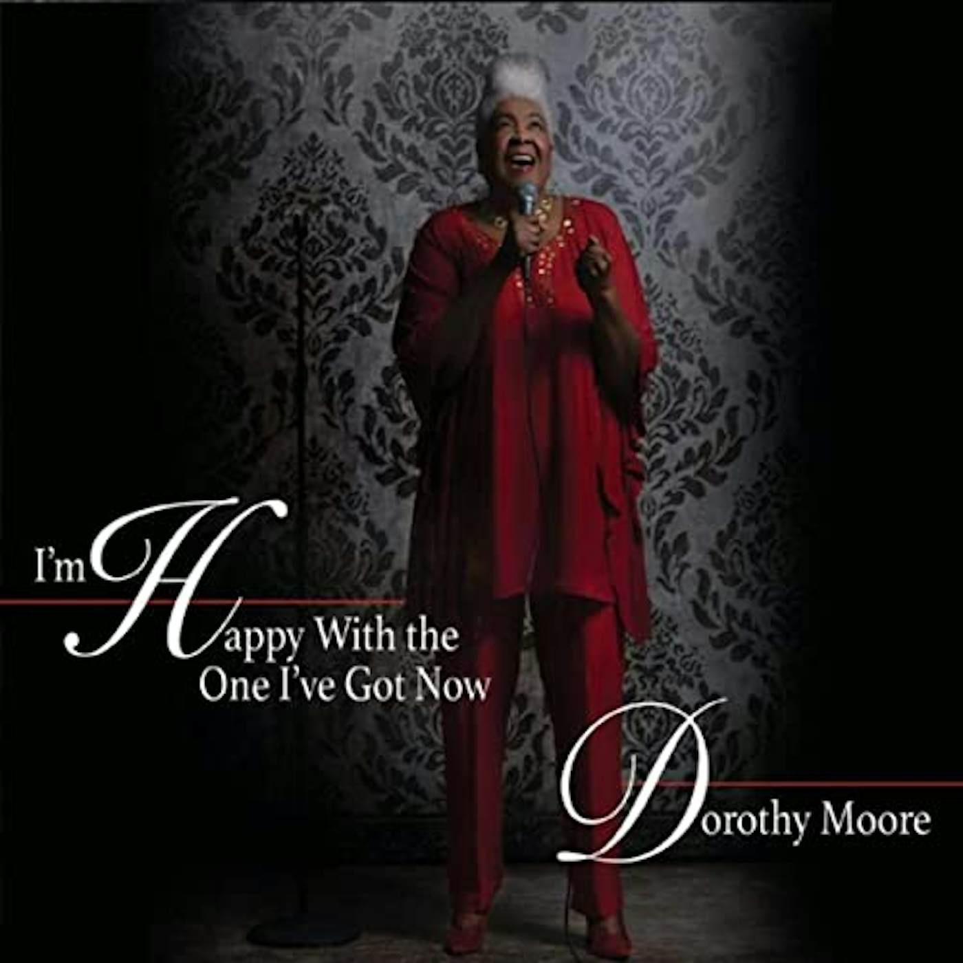 Dorothy Moore I'M HAPPY WITH THE ONE I'VE GOT NOW CD