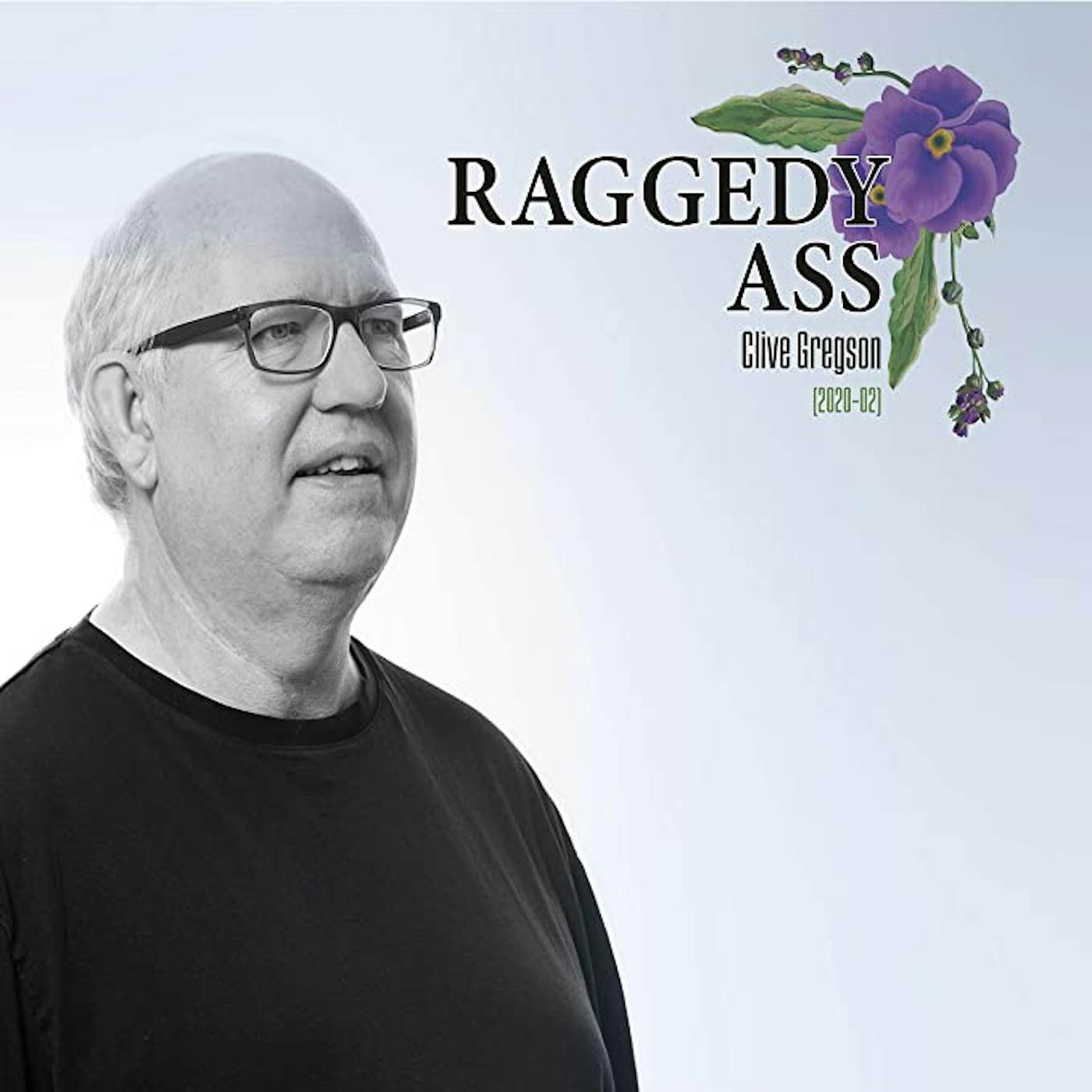 Clive Gregson RAGGEDY ASS (2020-02) CD