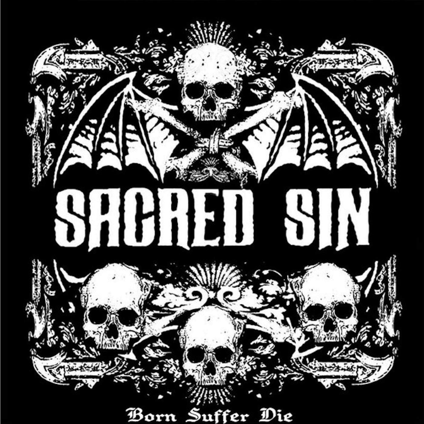 Sacred Sin BORN SUFFER DIE CD