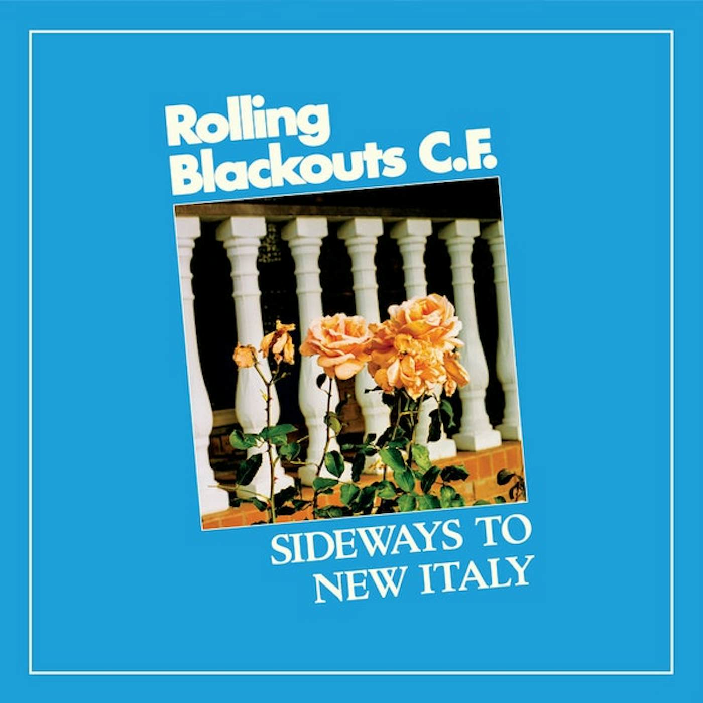 Rolling Blackouts Coastal Fever Sideways to New Italy Vinyl Record