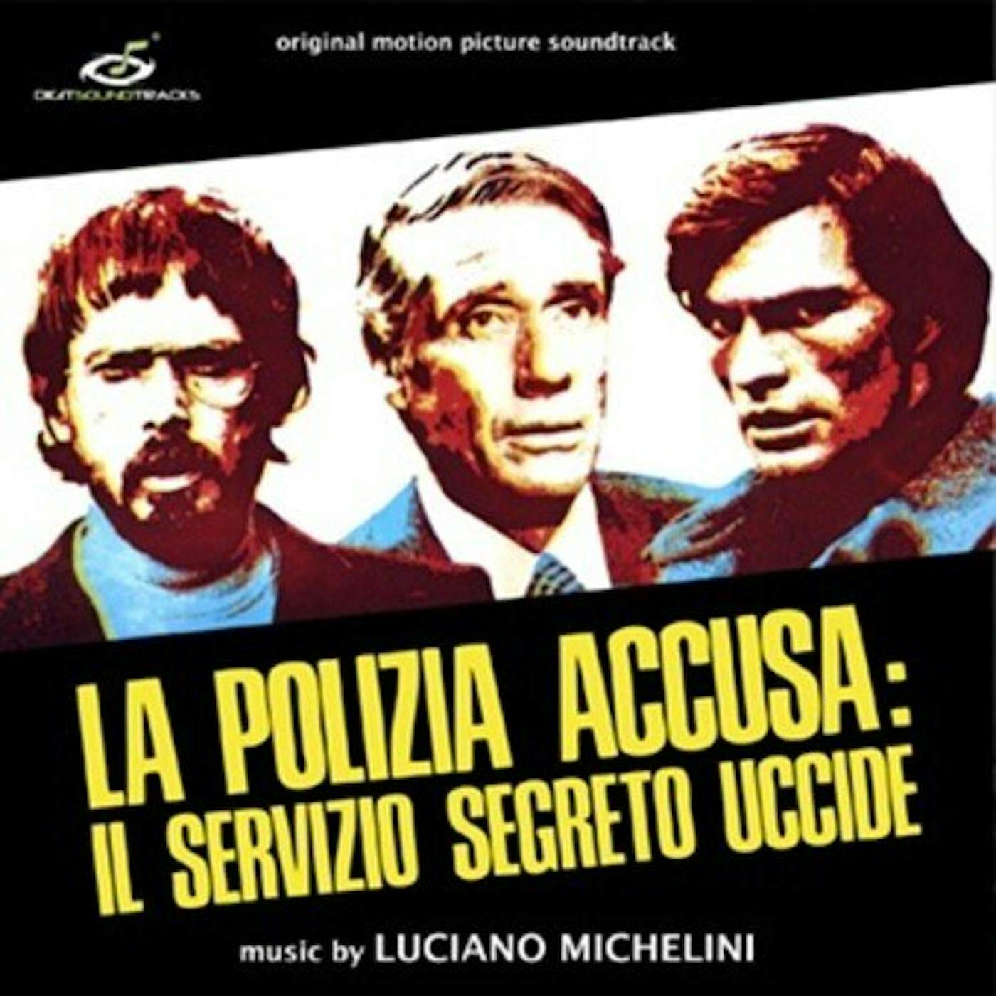 Luciano Michelini POLIZIA ACCUSA: SERVIZIO SEGRETO UCCIDE - Original Soundtrack Vinyl Record