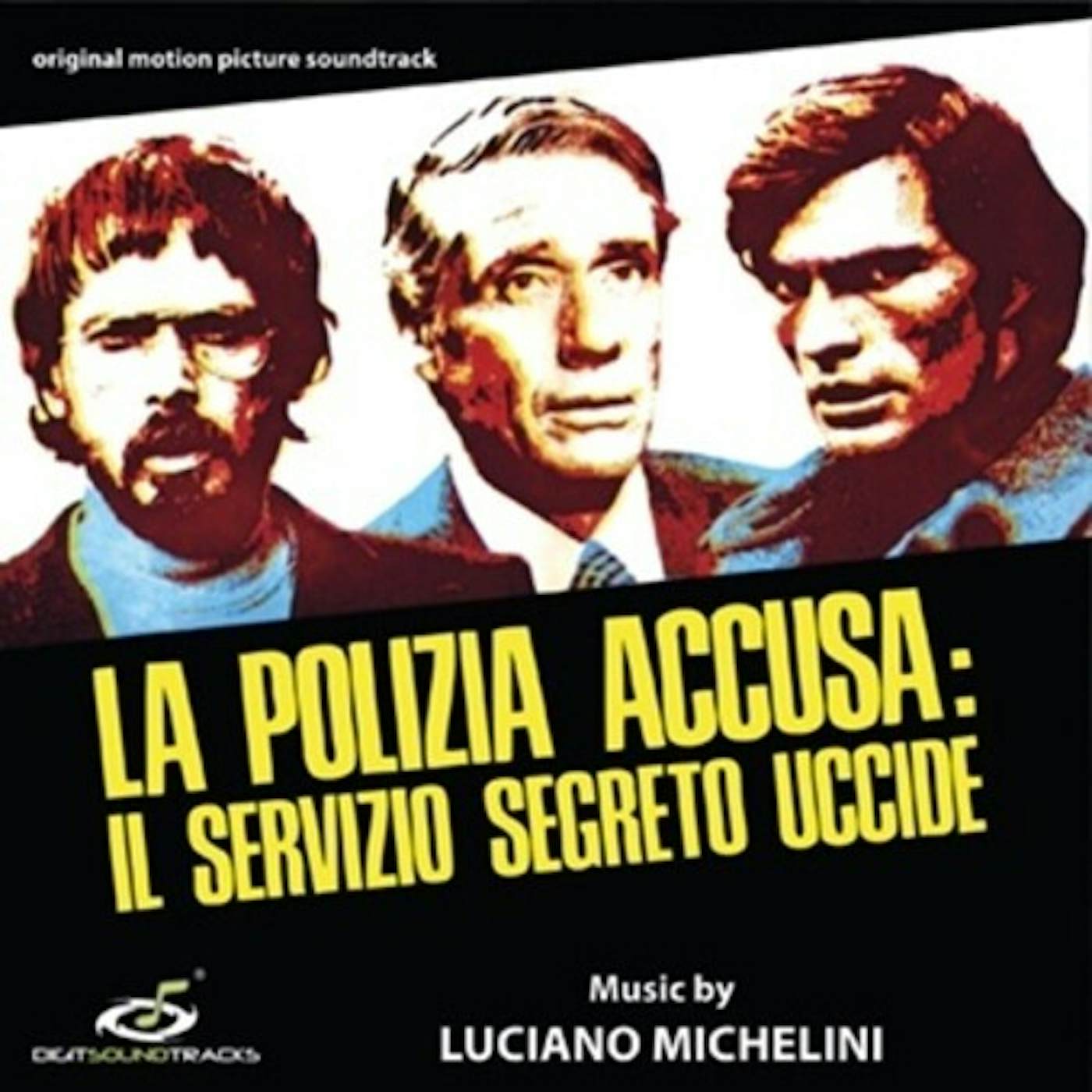 Luciano Michelini POLIZIA ACCUSA: SERVIZIO SEGRETO UCCIDE - Original Soundtrack CD